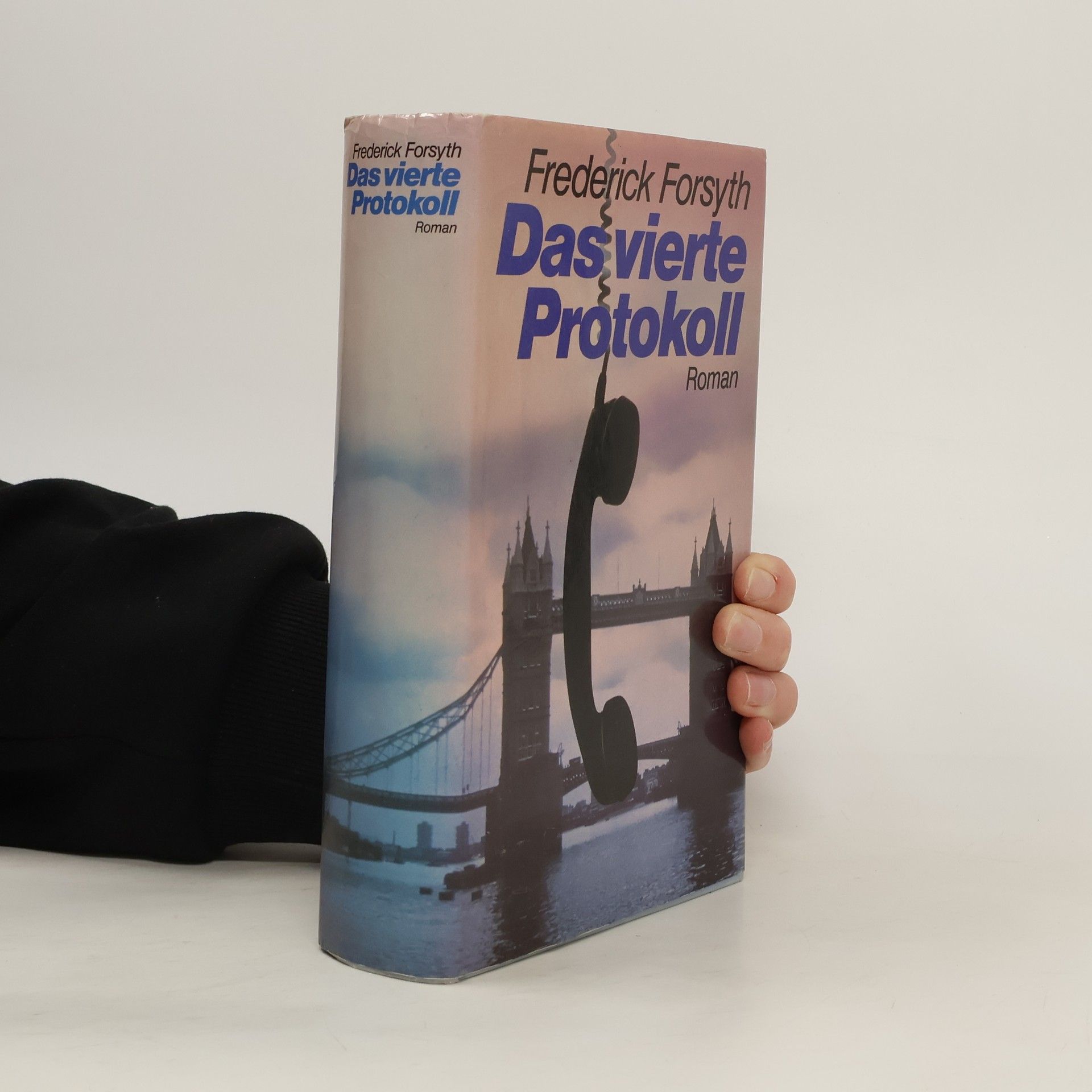 Frederick Forsyth Das vierte Protokoll