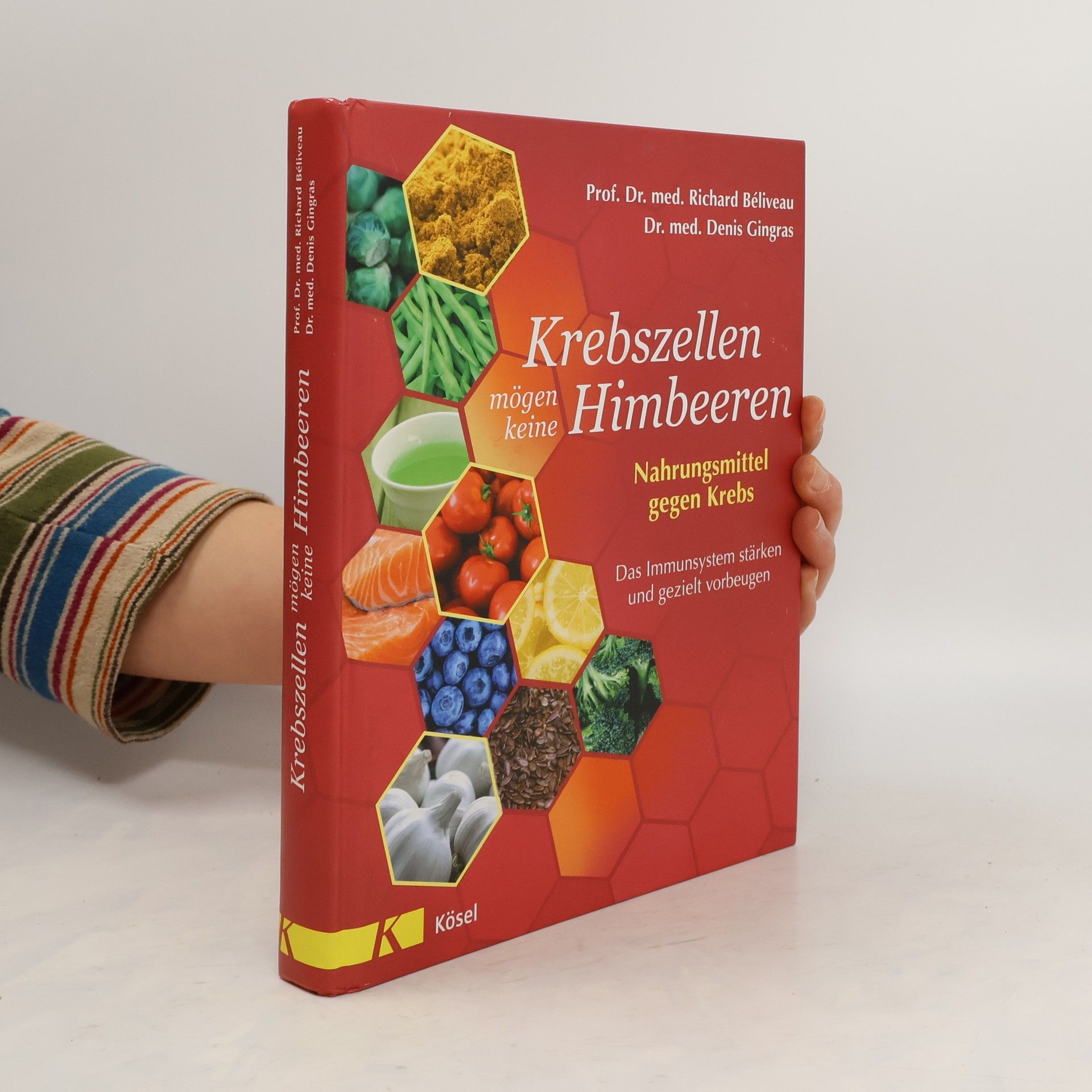 Richard Béliveau Krebszellen mögen keine Himbeeren