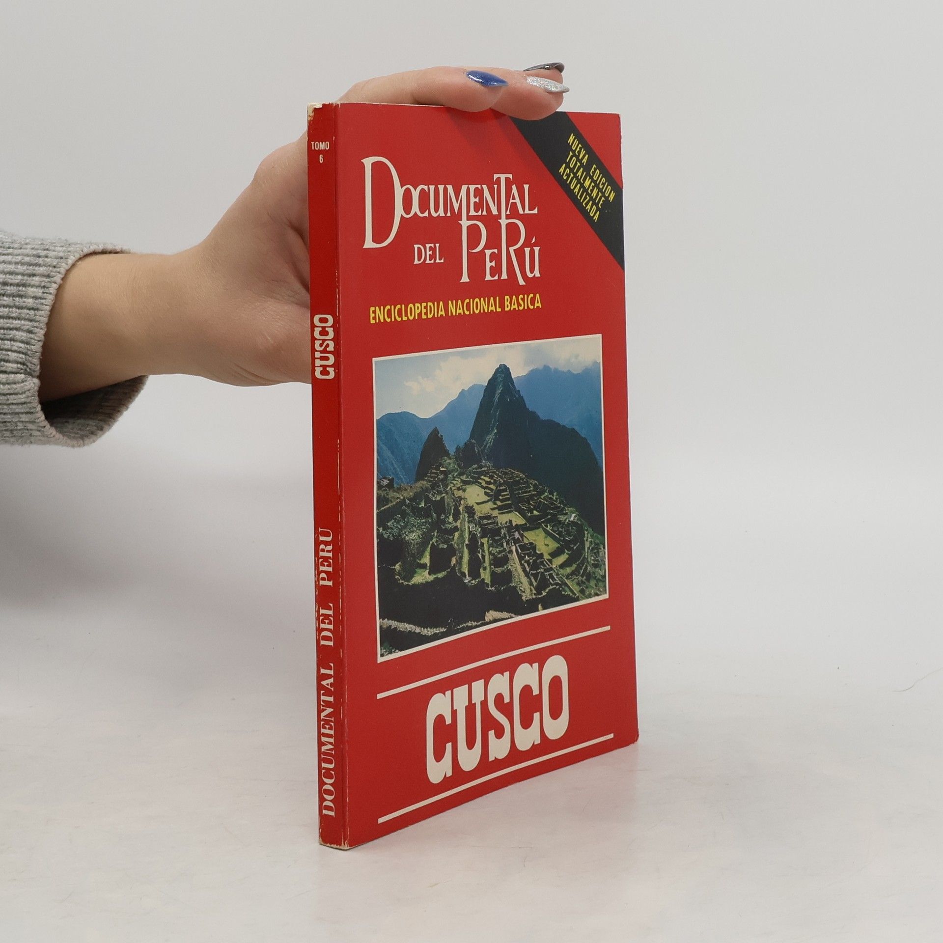 Collectif d'auteurs Documental del Péru. Enciclopedia Nacional Basica. Cusco