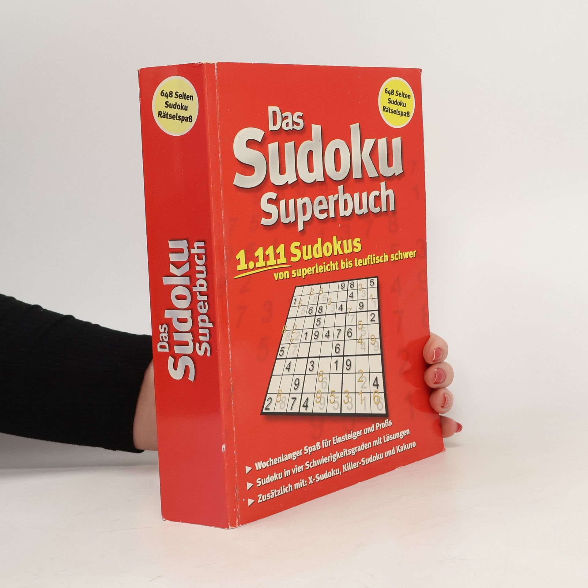 Autorenkollektiv Das Große Sudoku Superbuch - 1111 Sudokus von Superleicht bis teuflisch schwer