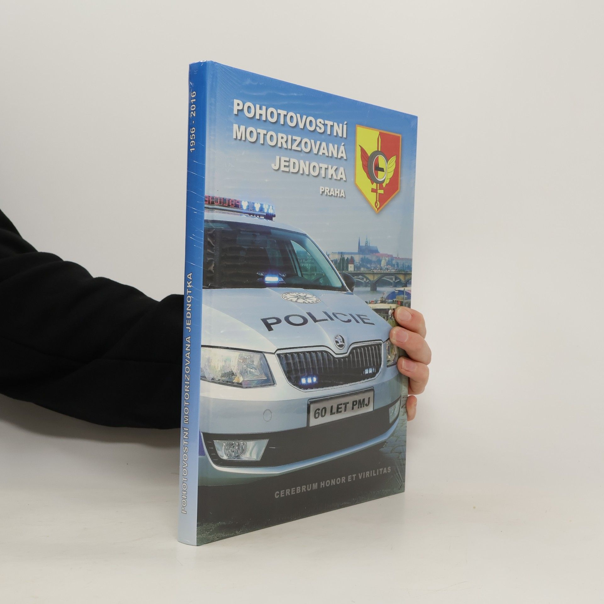 Martin Herzán Pohotovostní motorizovaná jednotka Praha : 1956-2016