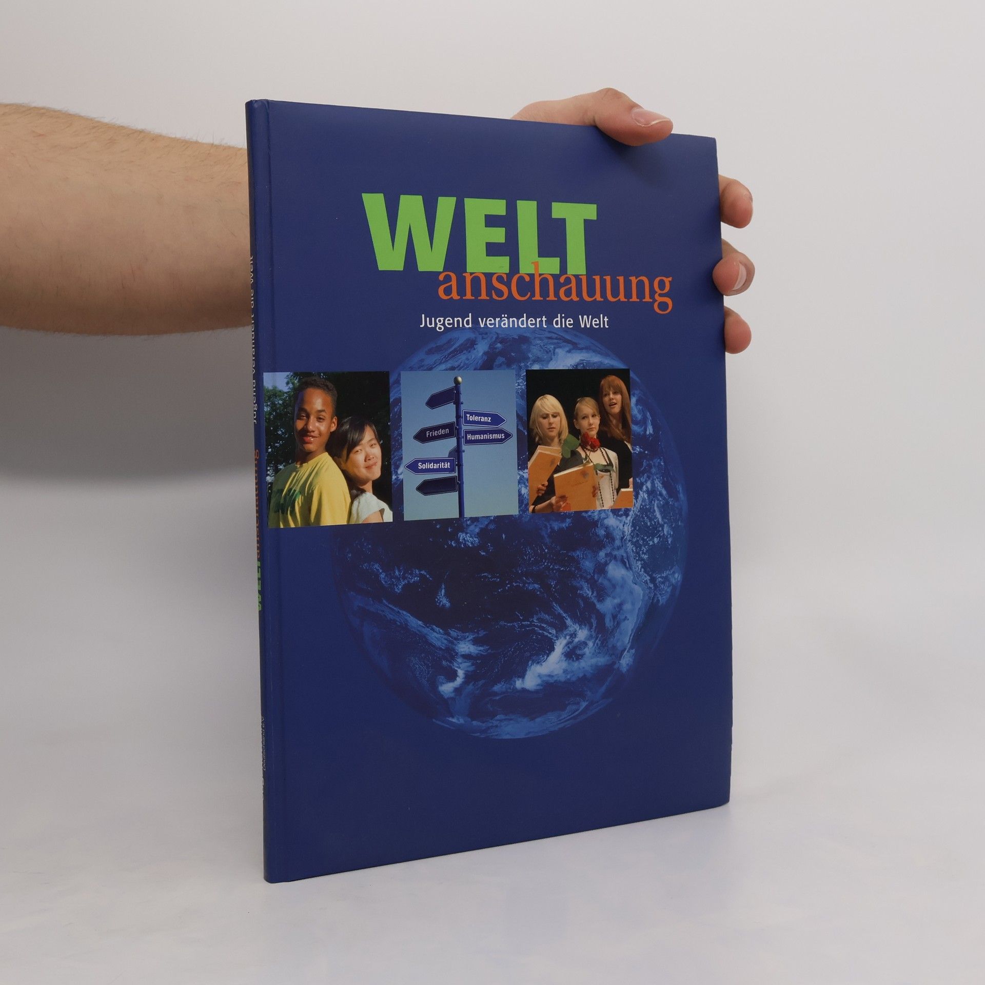 Collectif d'auteurs Welt anschauung. Jugend verändert die Welt
