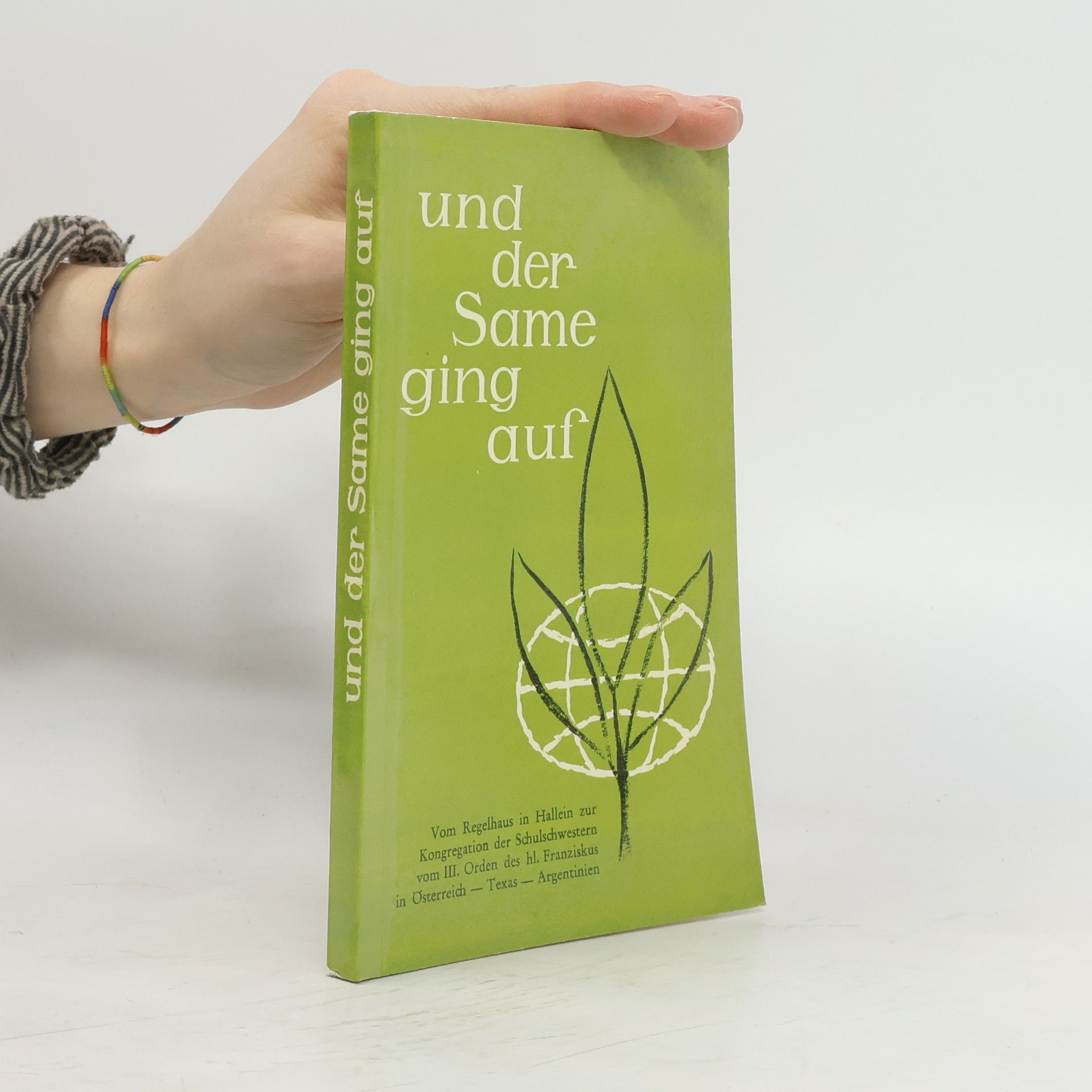 Autorenkollektiv Und der Same ging auf