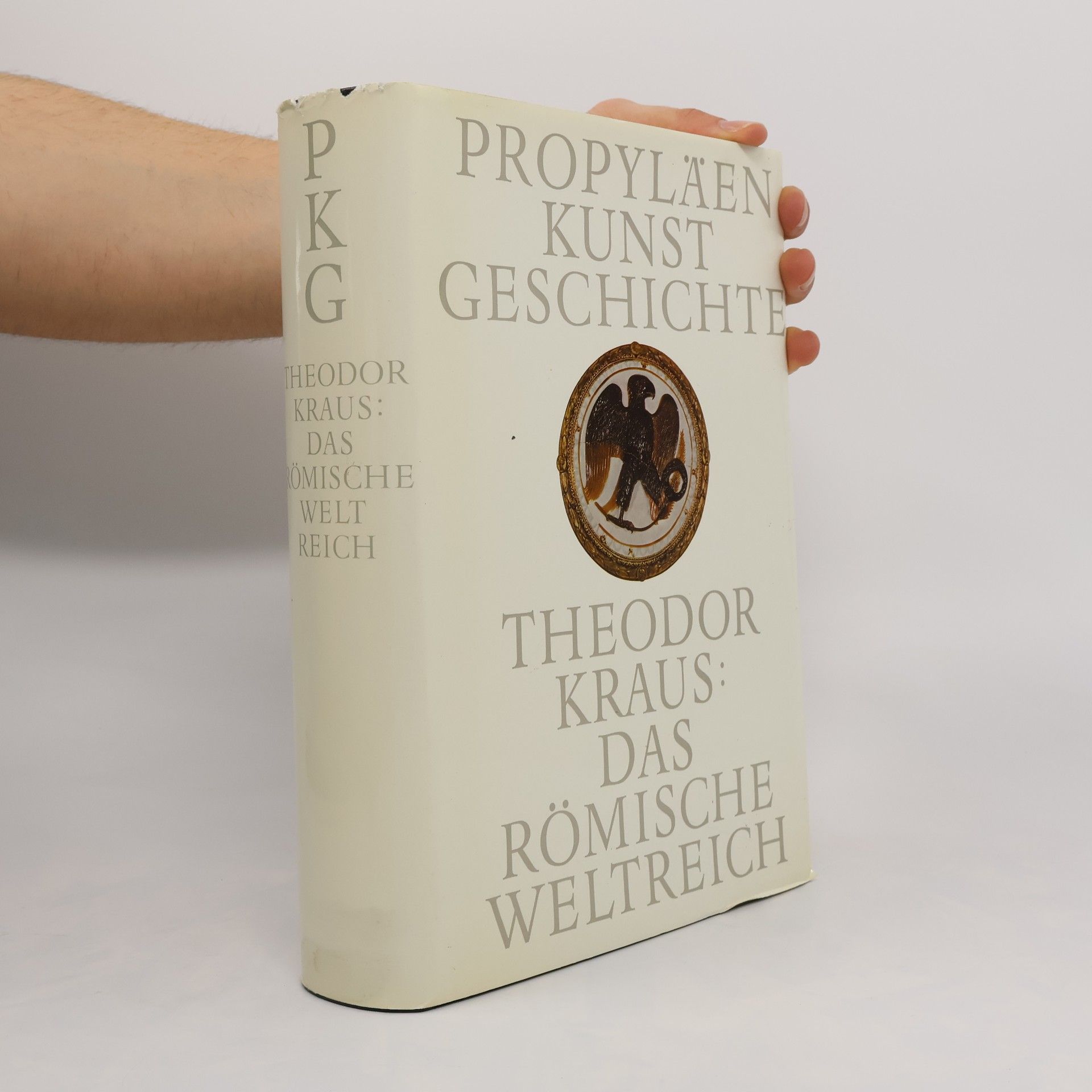 Auteurscollectief Propyläen Kunst Geschichte. Theodor Kraus: das Römische Weltreich.