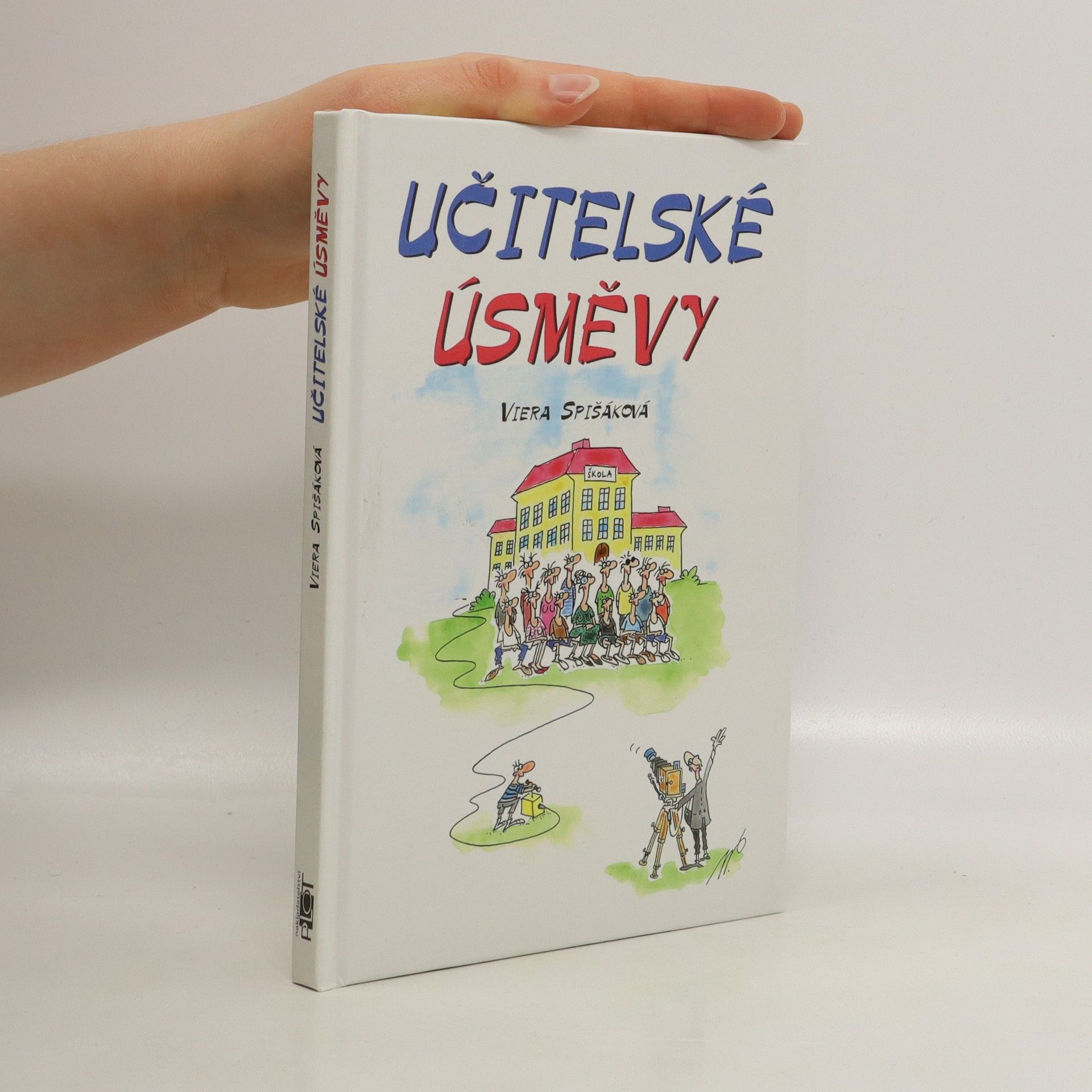 Viera Spišáková Učitelské úsměvy