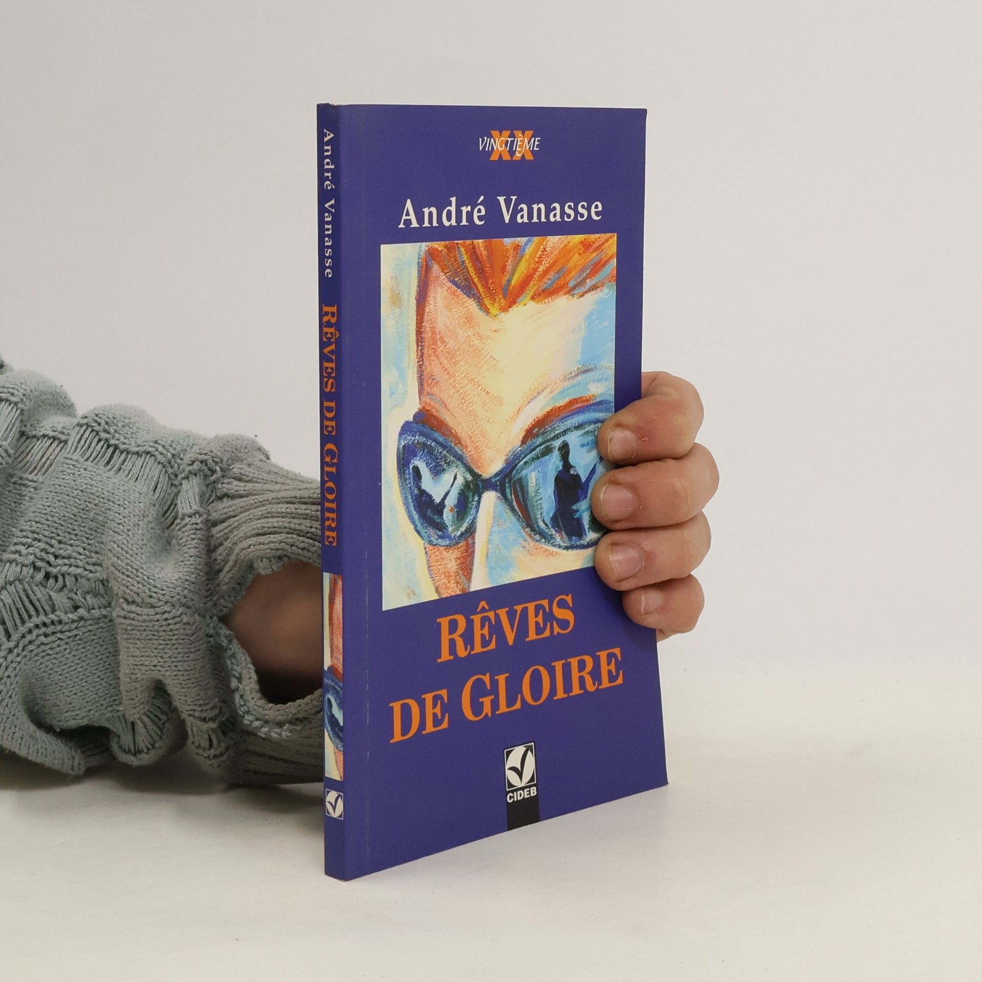 André Vanasse Rêves de gloire. Con audiocassetta. Per le Scuole superiori