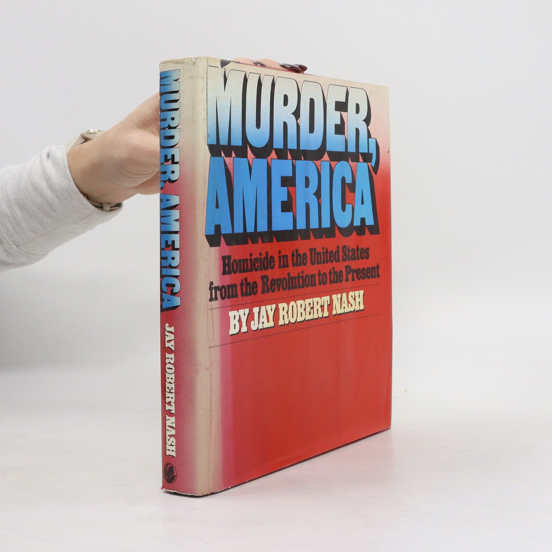 Jay Robert Nash Murder, America