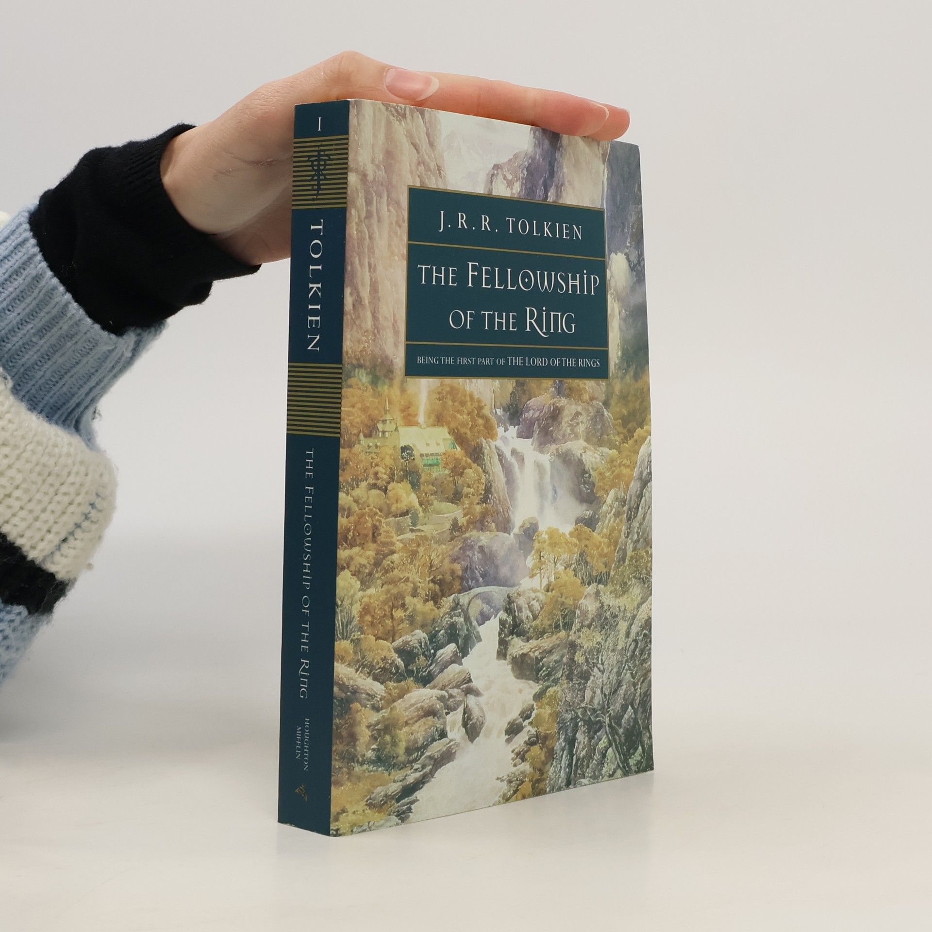 John Ronald Reuel Tolkien The Lord of the Rings 1. The Fellowship of the Ring