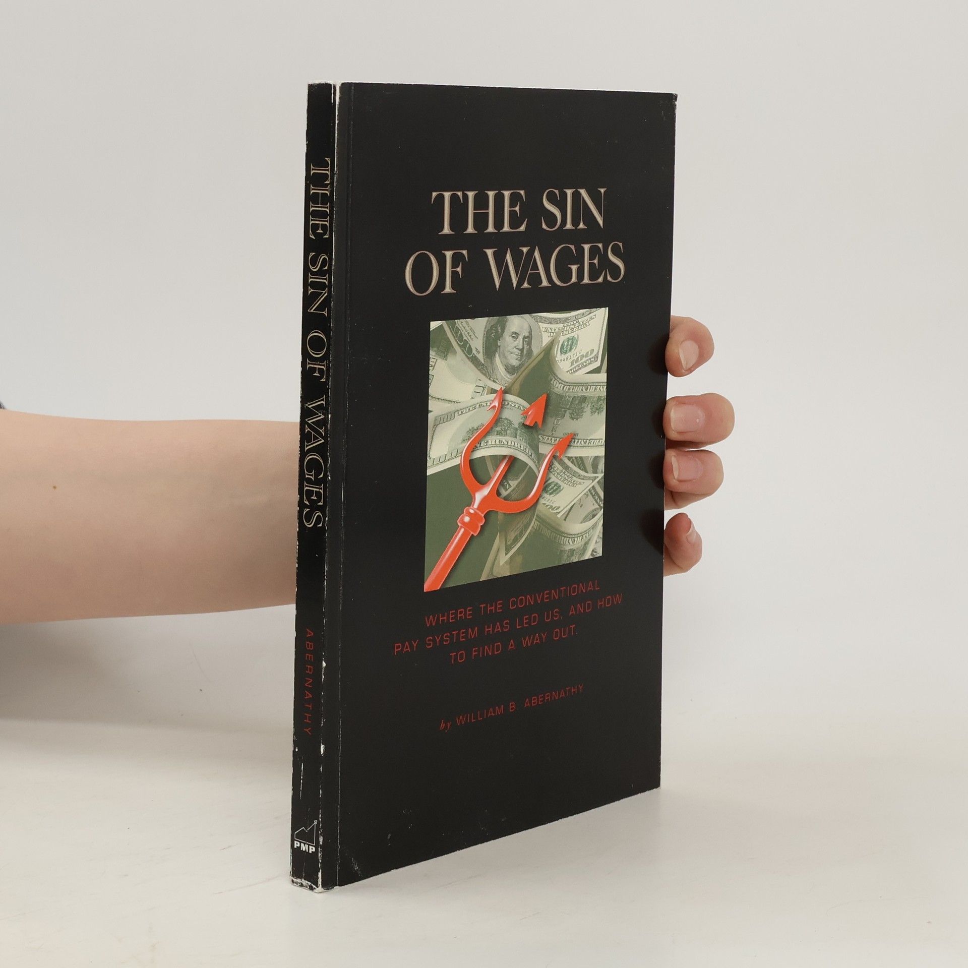 William B. Abernathy The Sin of Wages