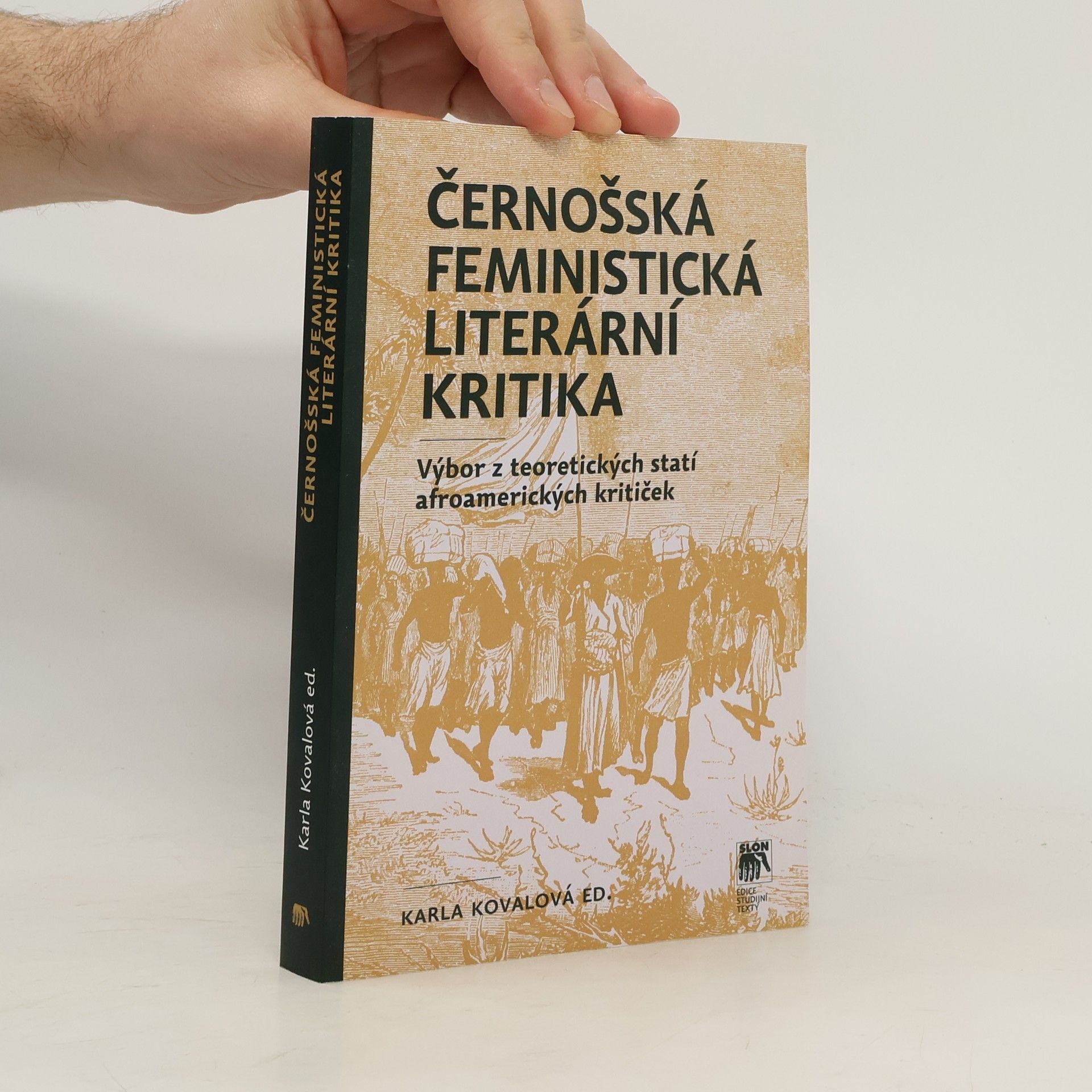 Karla Kovalova Černošská feministická literární kritika. Výbor z teoretických statí afroamerických kritiček