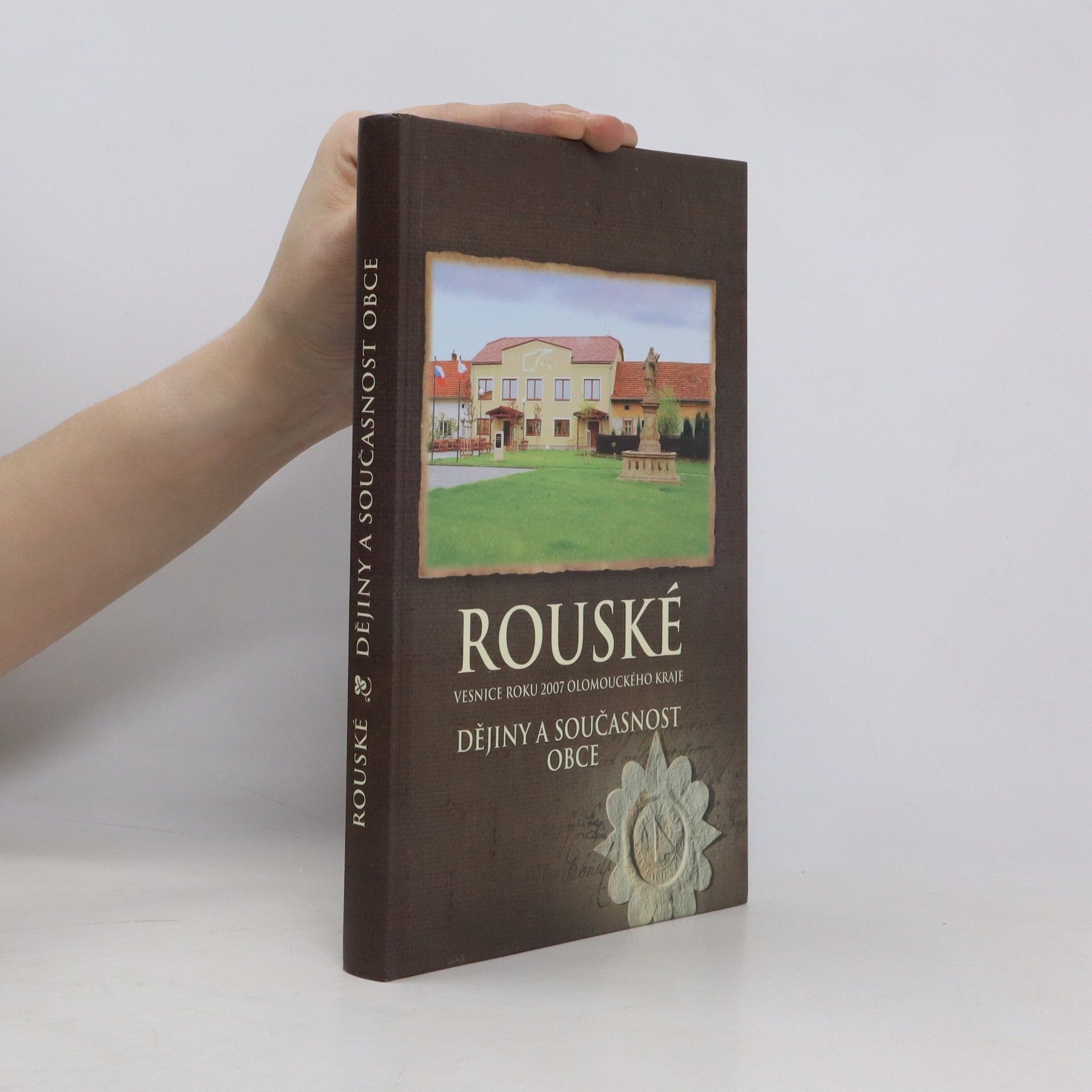 Kolektív autorov Rouské. Dějiny a současnost obce