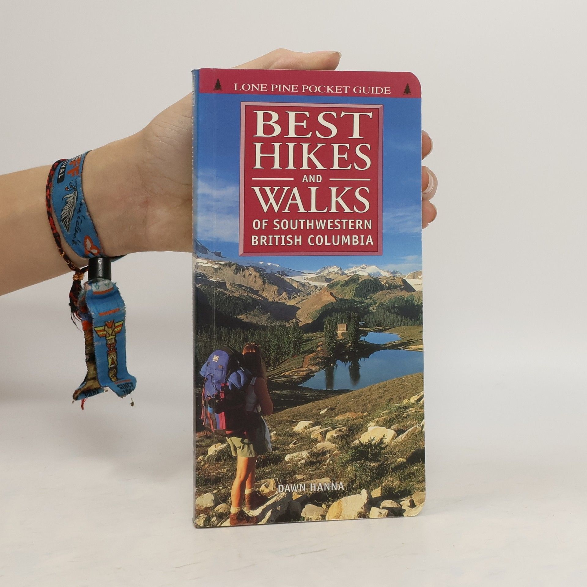 Dawn Hanna Best Hikes and Walks of Southwestern British Columbia