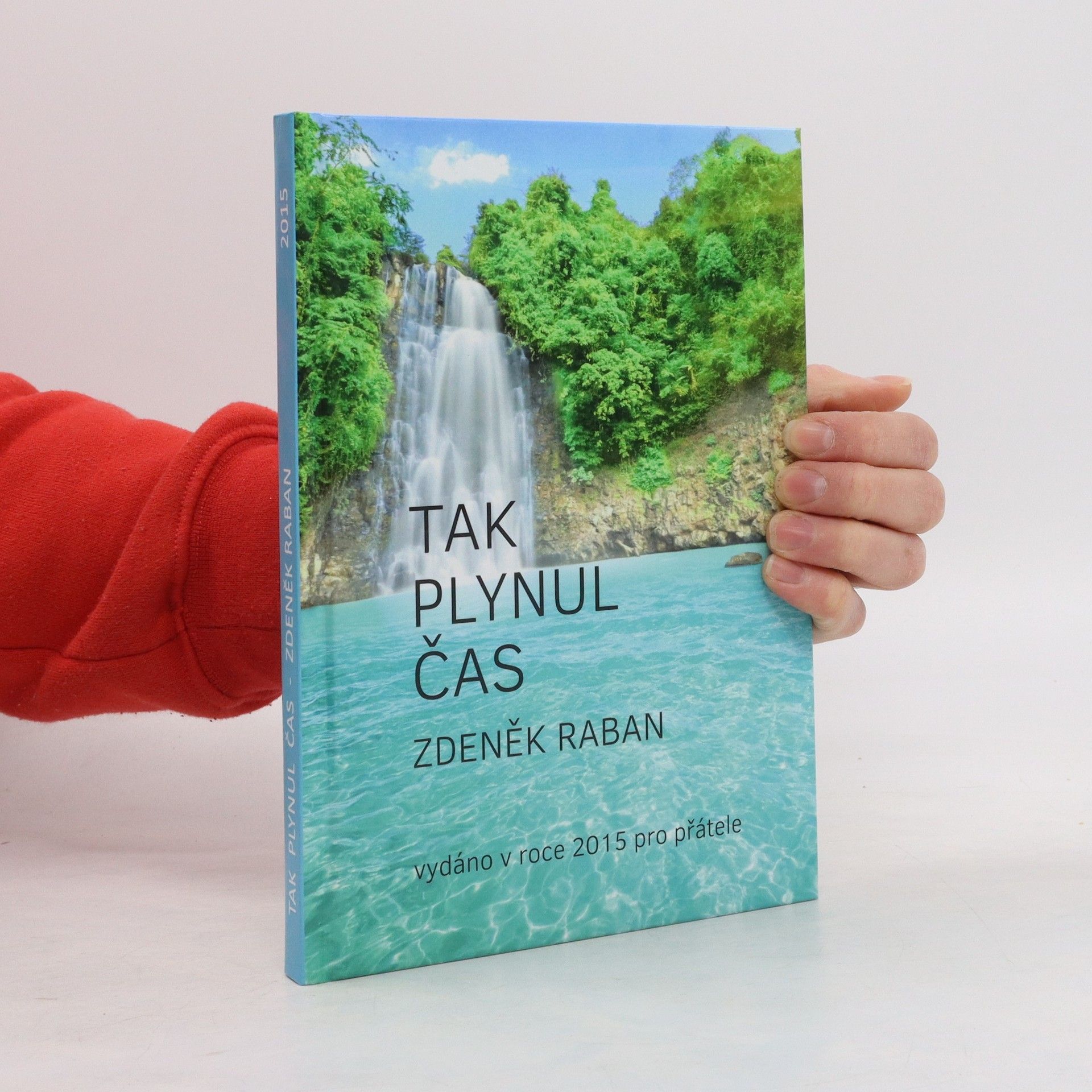 Zdeněk Raban Tak plynul čas