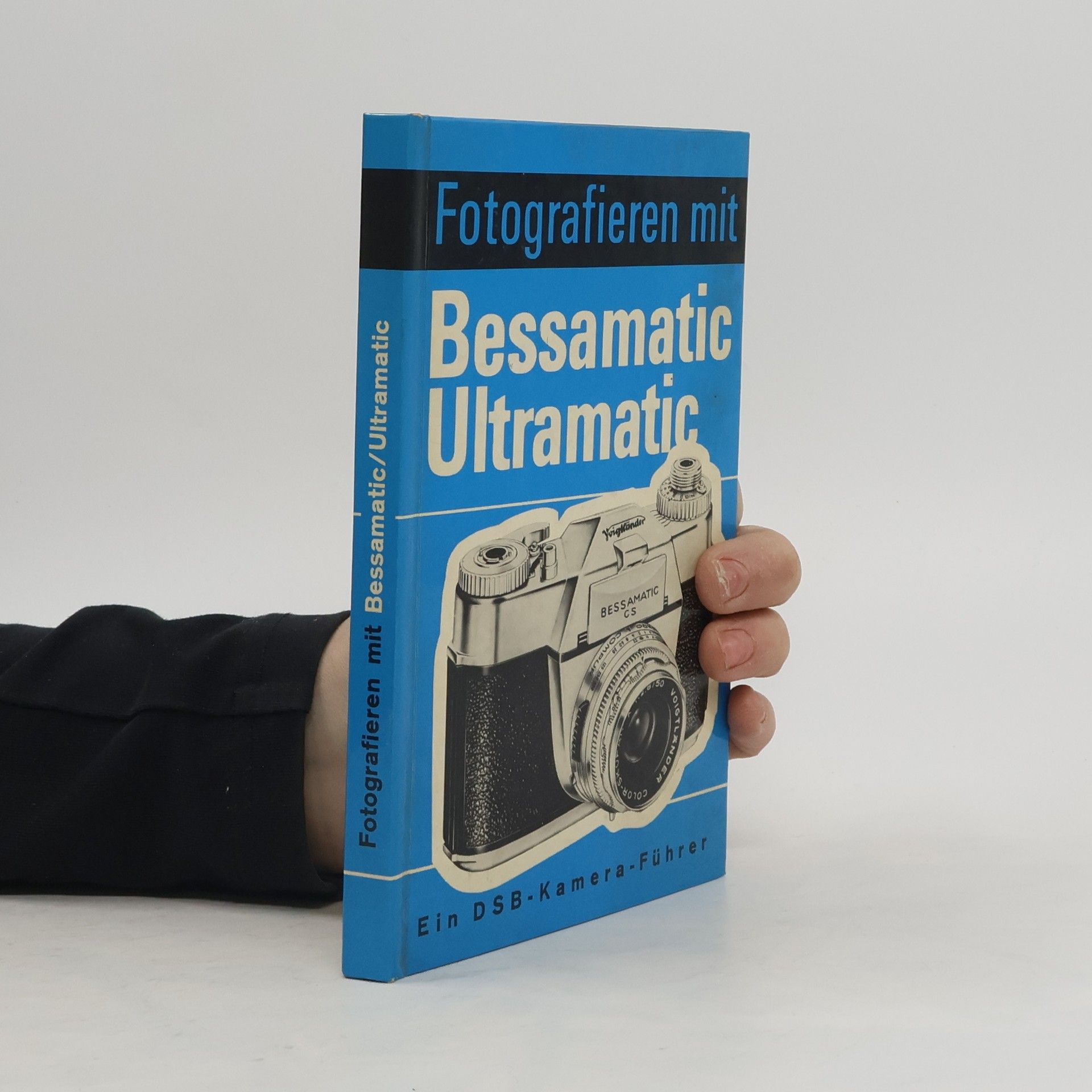 Auteurscollectief Fotografieren mit Bessamatic/Ultramatic