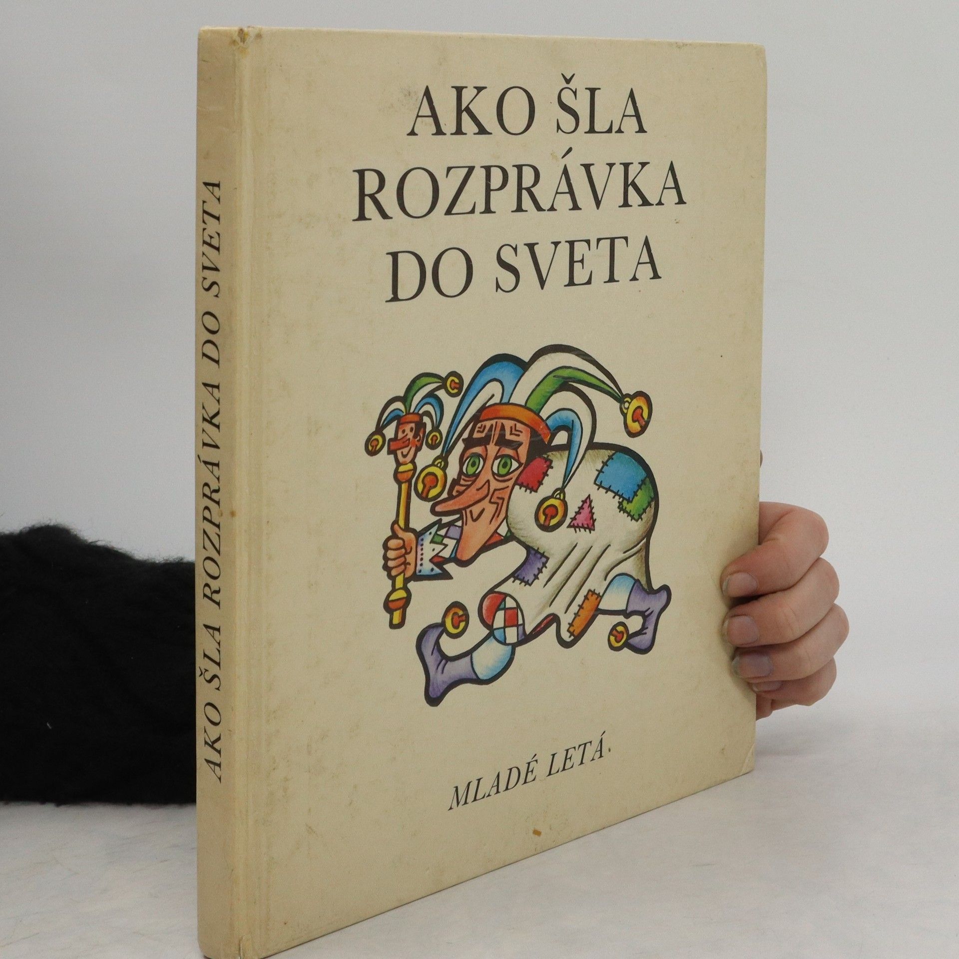 Elena Slobodová Ako šla rozprávka do sveta