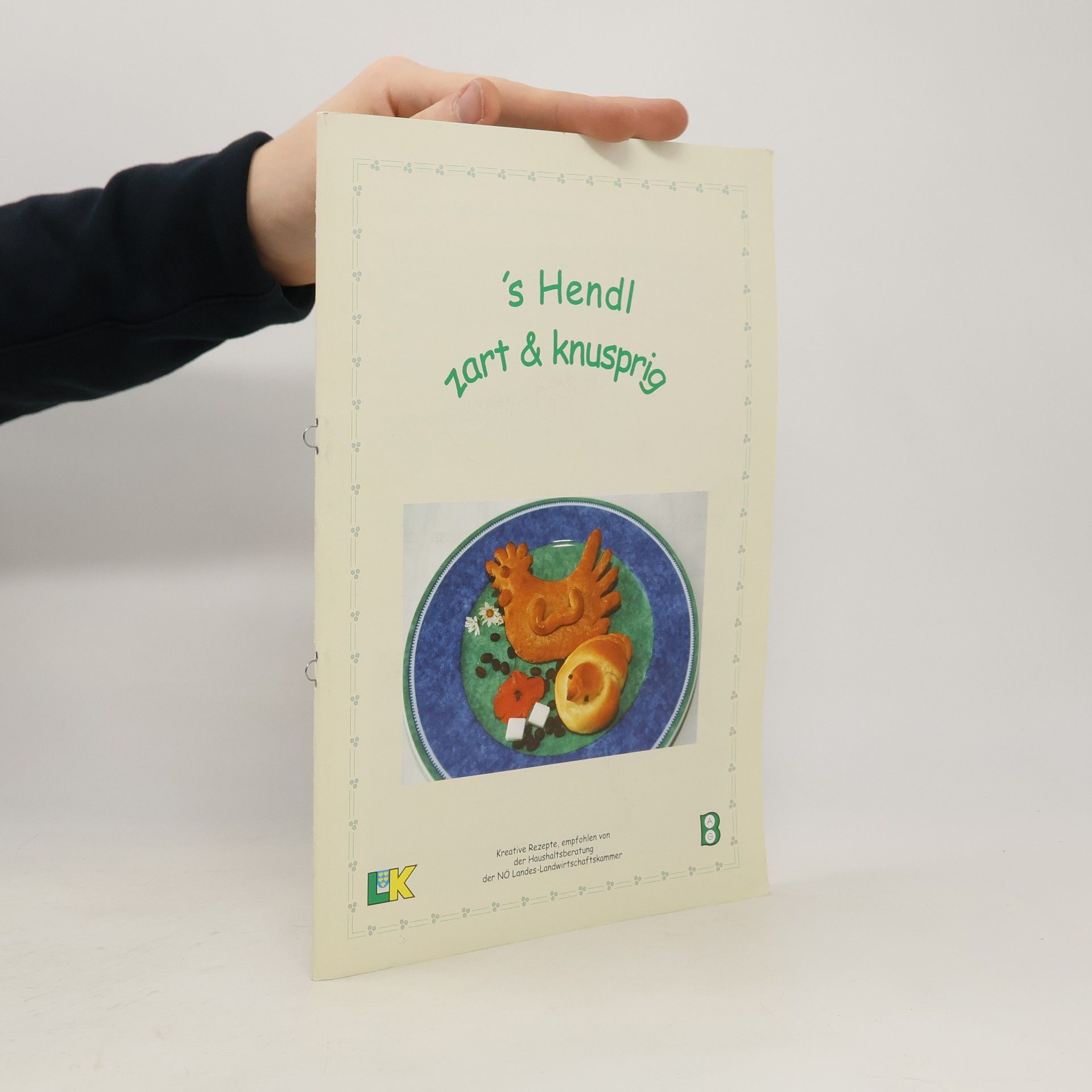 Collectif d'auteurs 's Hendl - zart & knusprig