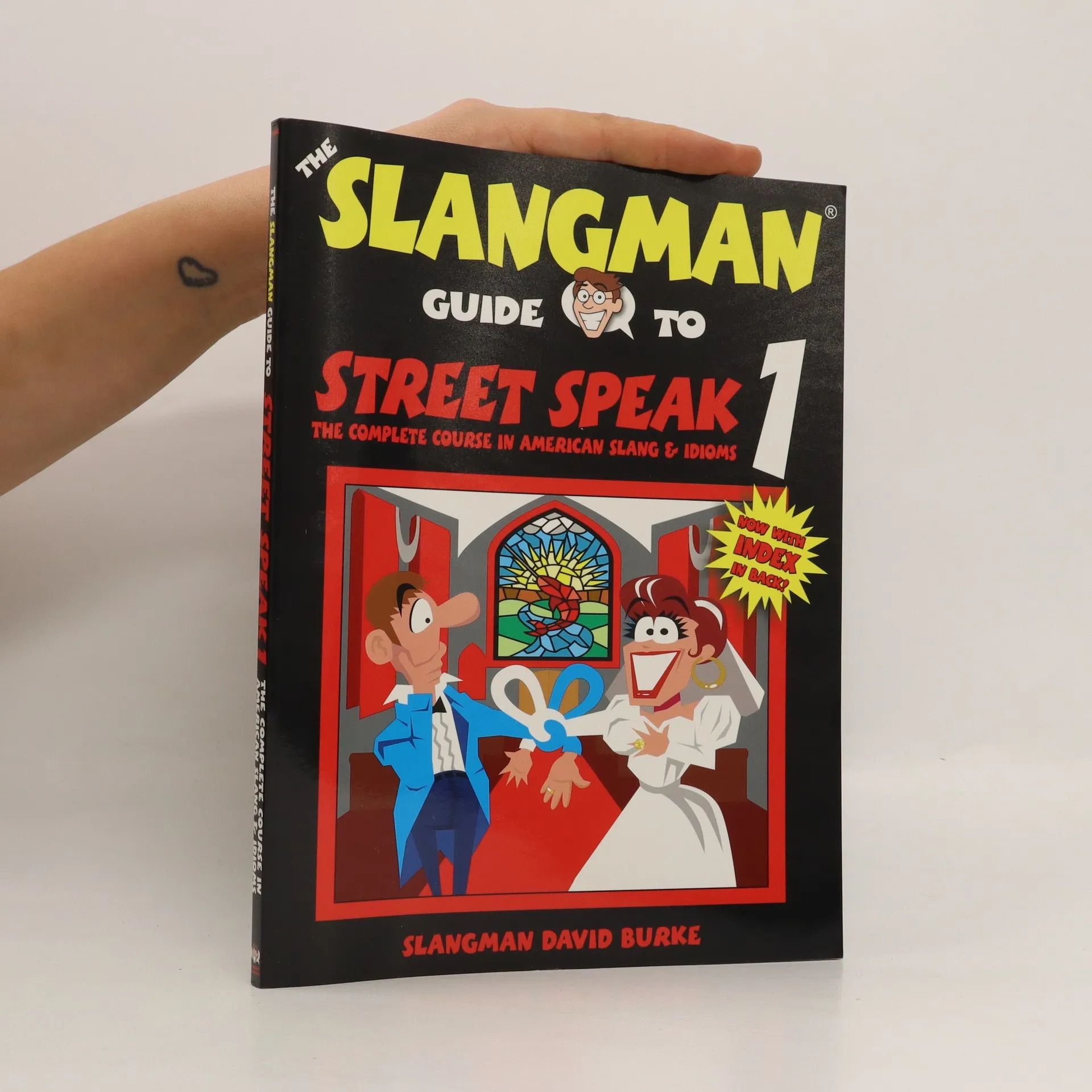 The Slangman Guide to Street Speak 1 - David Burke - knihobot.cz