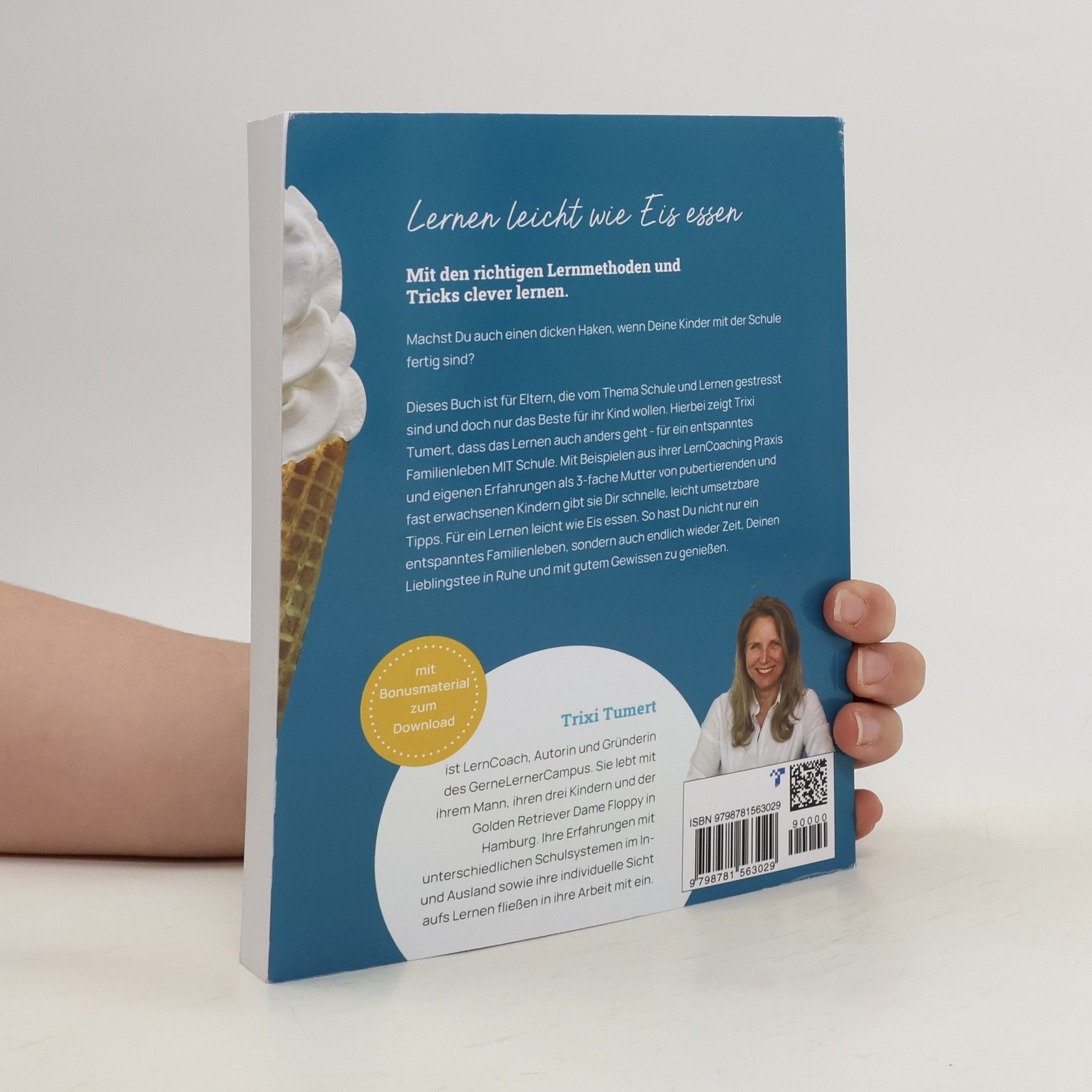 Trixi Tumert Das GerneLerner Buch. Lernen leicht wie Eis essen