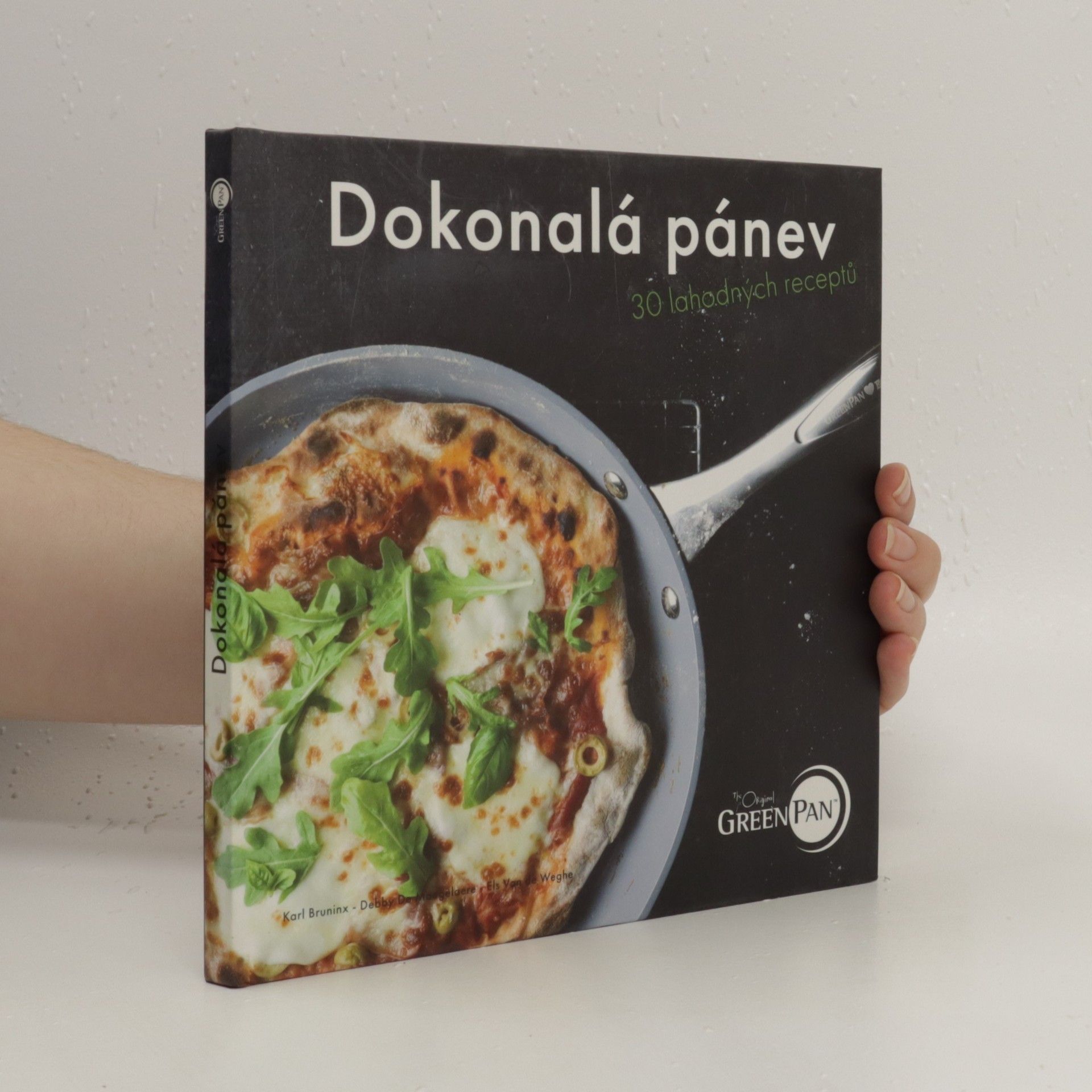 Various authors Dokonalá pánev. 30 lahodných receptů