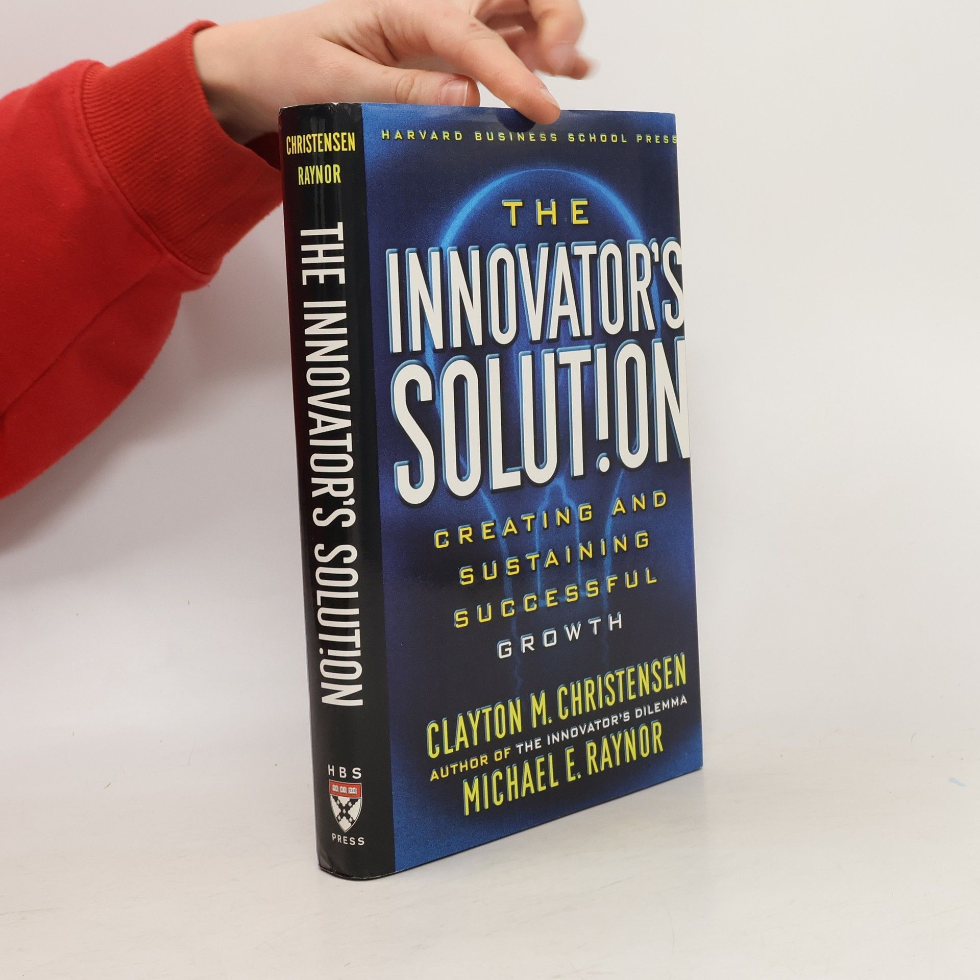 Clayton M. Christensen The Innovator's Solution