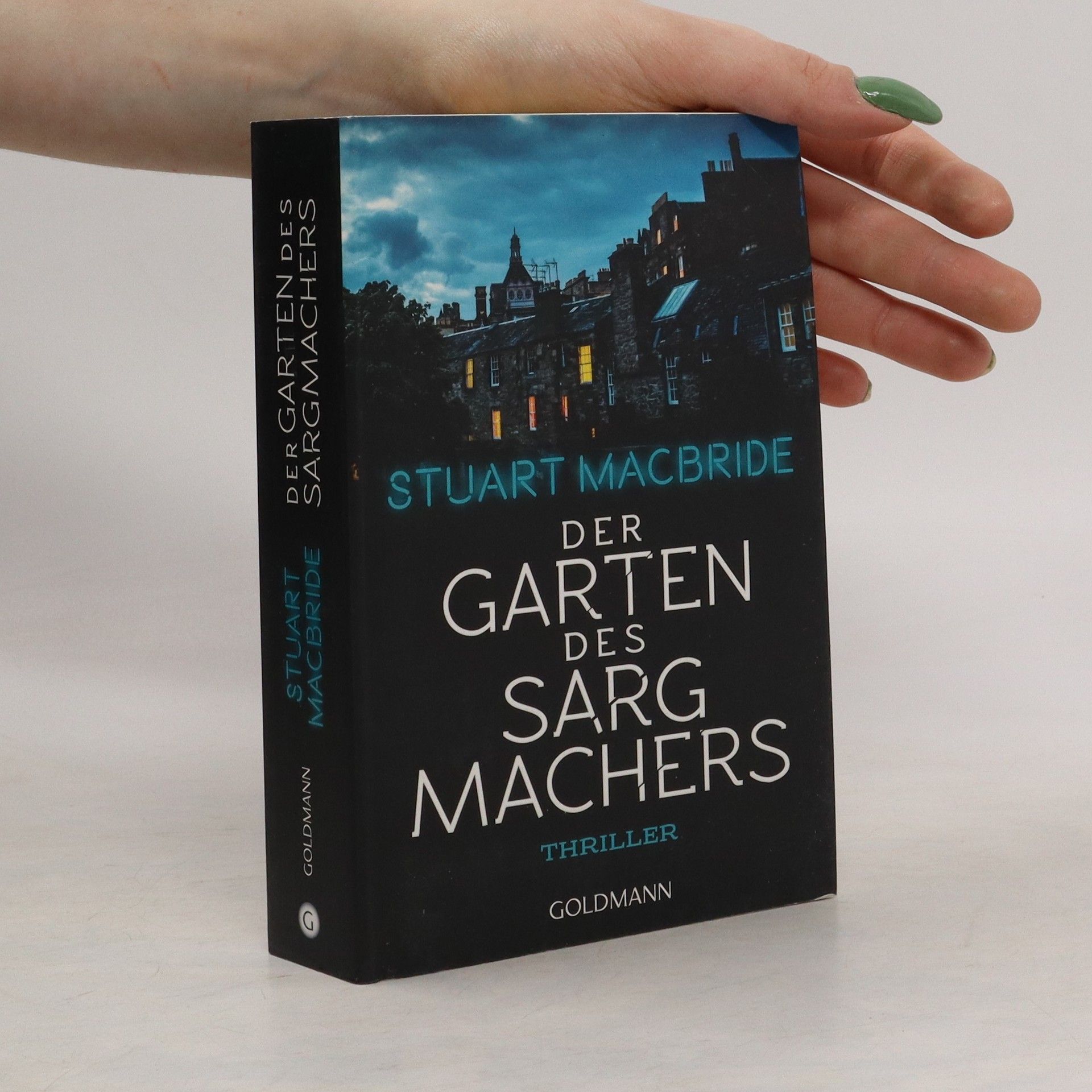 Stuart MacBride Der Garten des Sargmachers