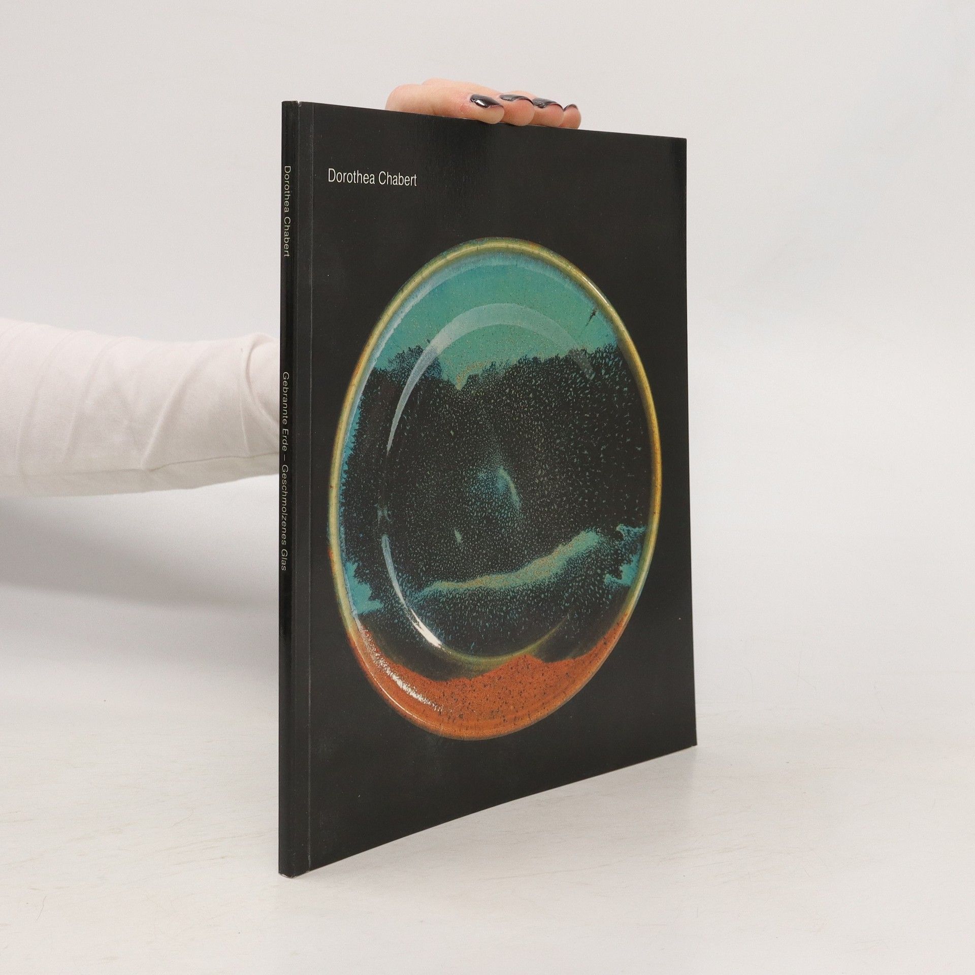 Dorothea Chabert Gebrannte Erde - Geschmolzenes Glas
