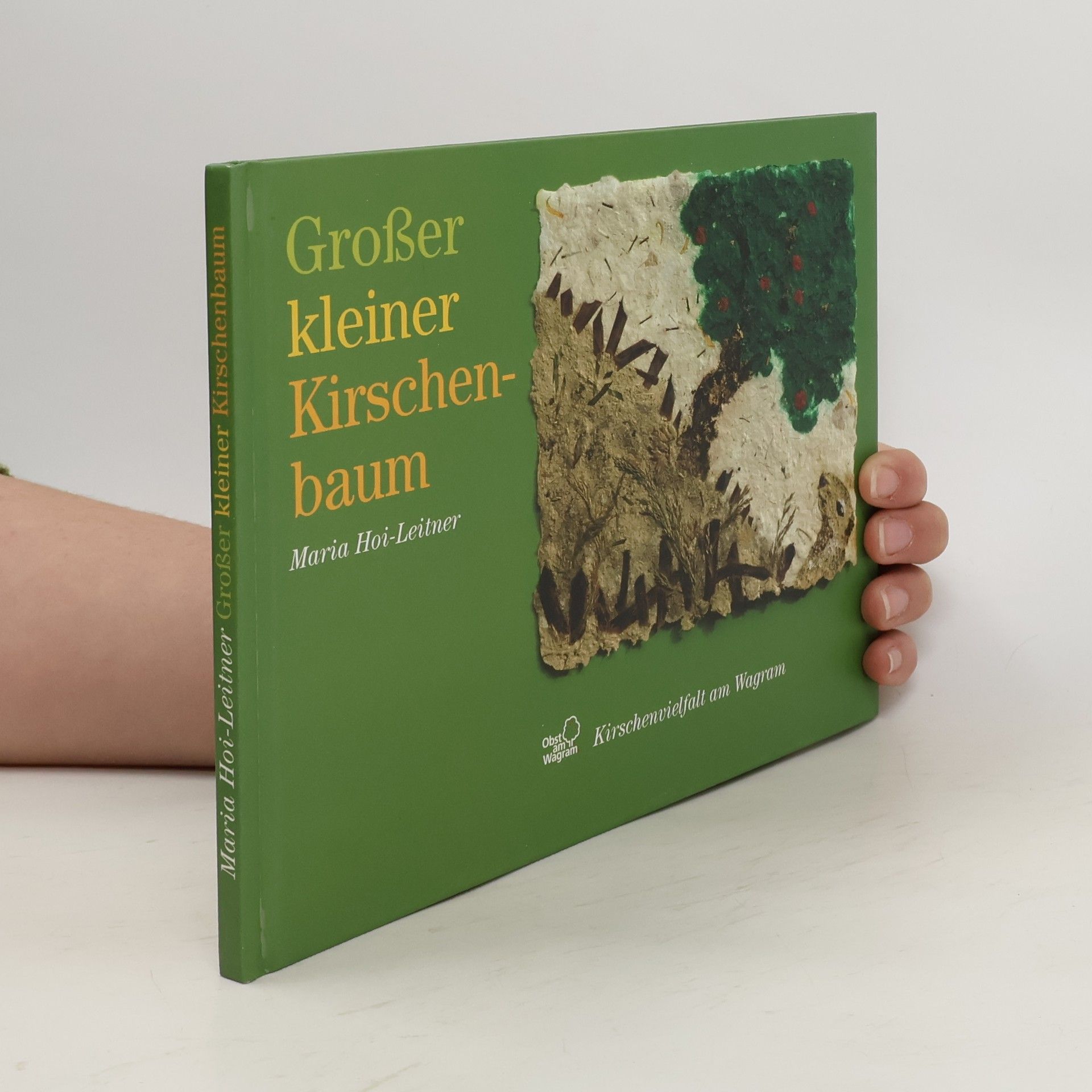 Maria Hoi-Leitner Großer kleiner Kirschenbaum