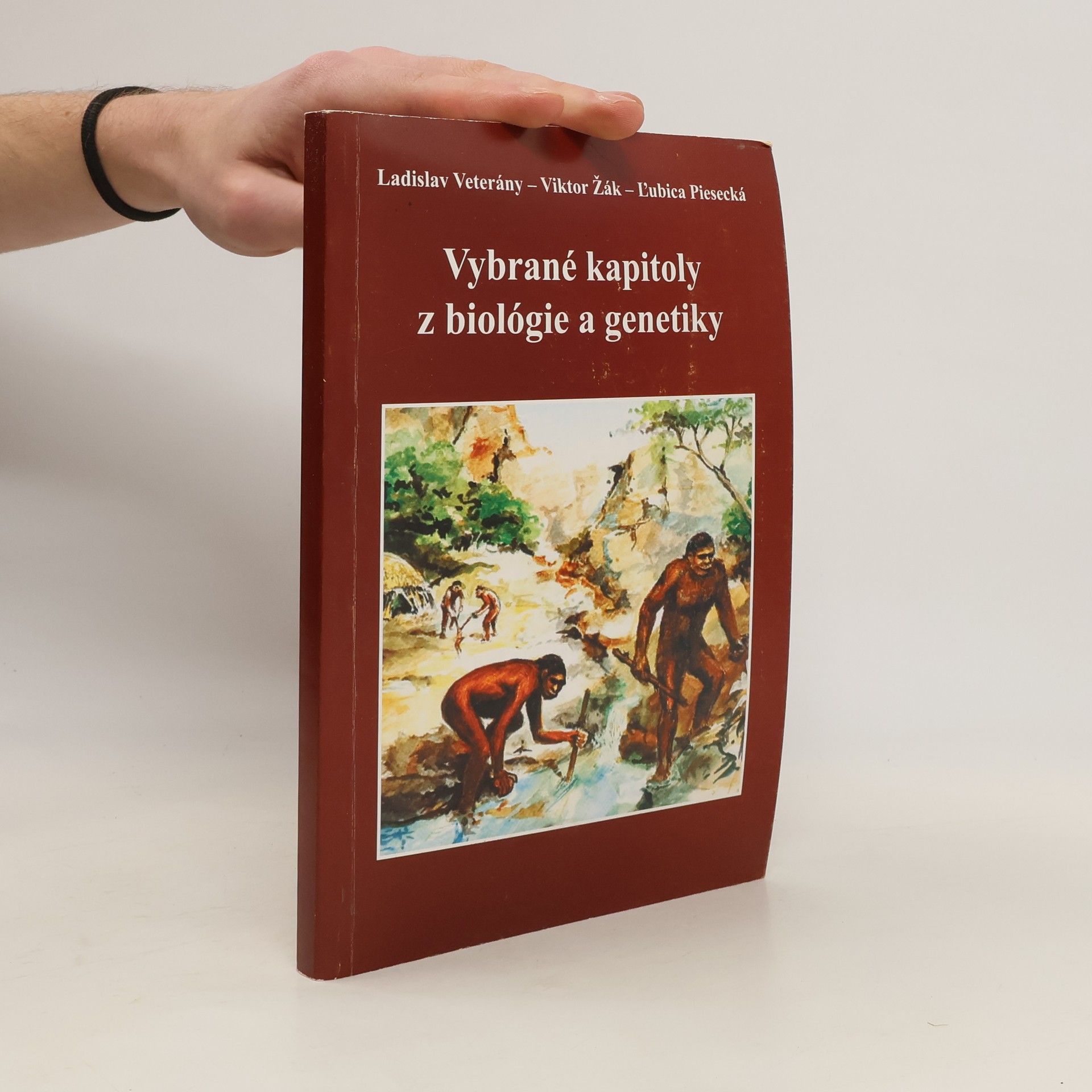 Ladislav Veterány Vybrané kapitoly z biológie a genetiky