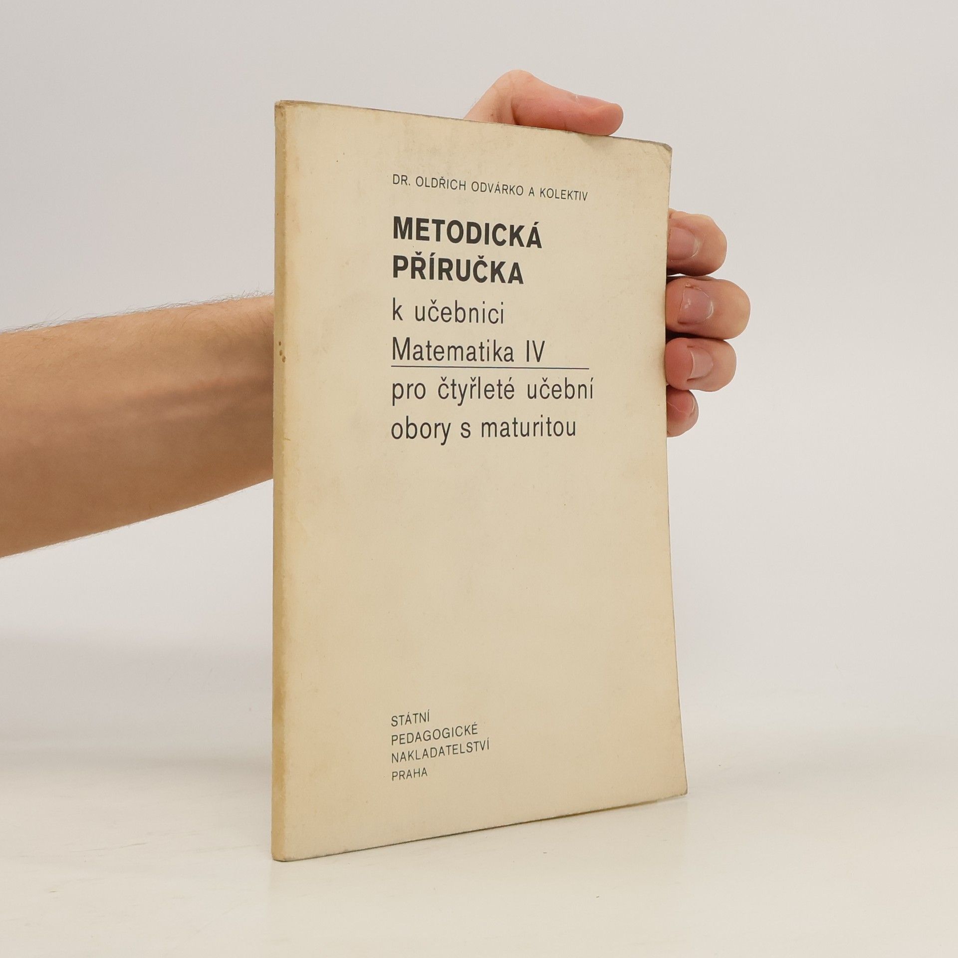 Collectif d'auteurs Metodická příručka k učebnici Matematika IV