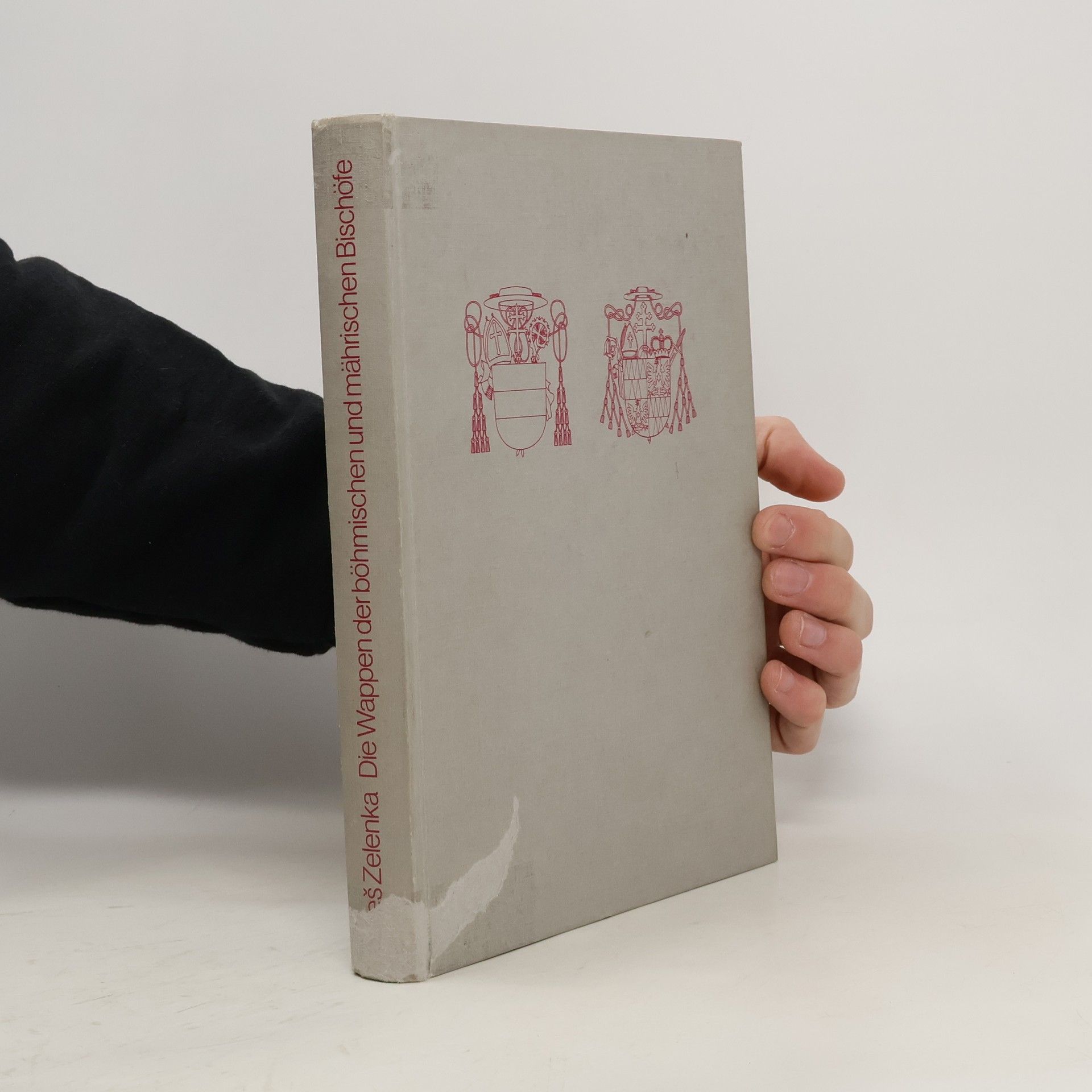 Autorenkollektiv Die Wappen der böhmischen und mährischen Bischöfe