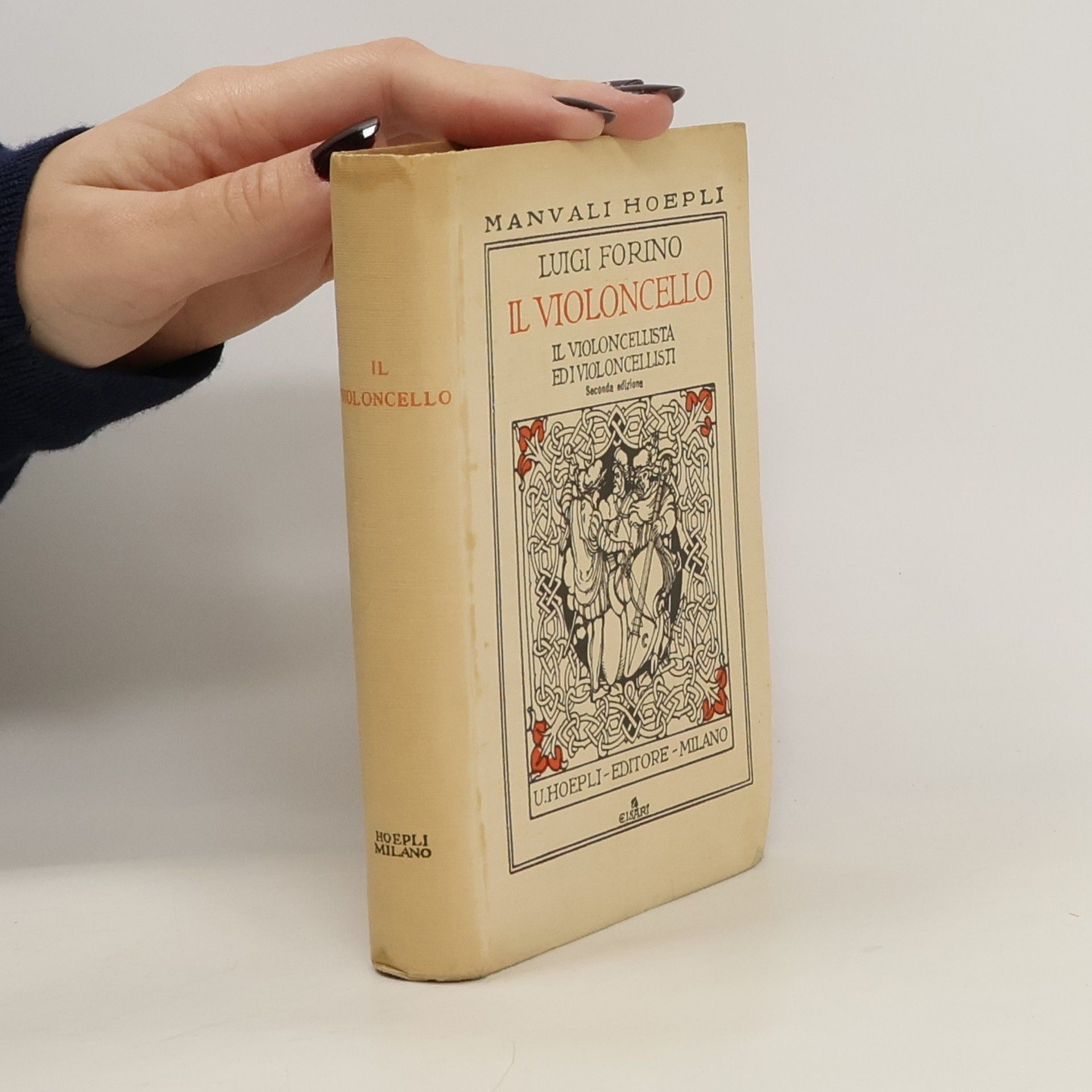 Luigi Florino Il Violoncello. Il Violoncellista. Ed I Violoncellisti