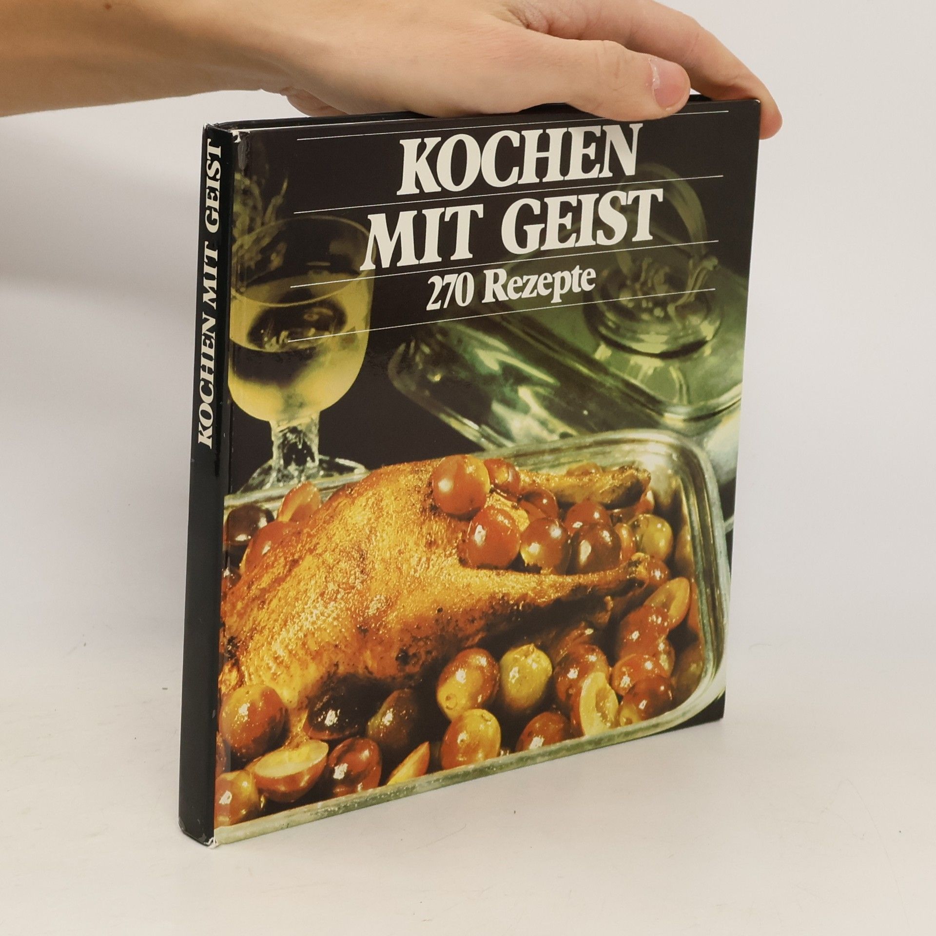 Collectif d'auteurs Kochen mit Geist. 270 Rezepte