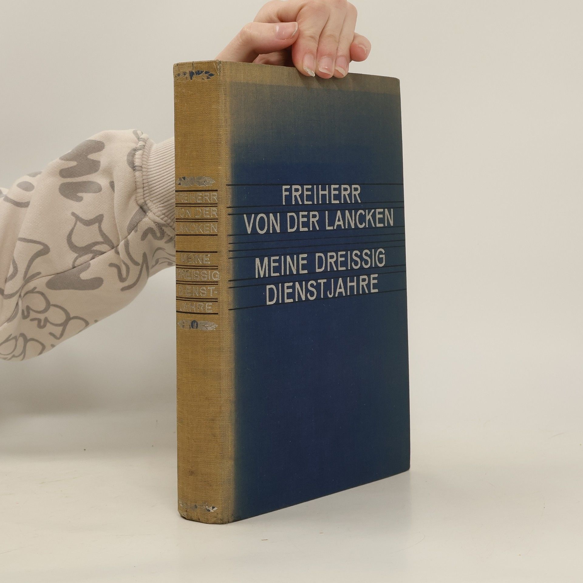 Oscar Freiherr  Meine dreissig Dienstjahre 1888 - 1918
