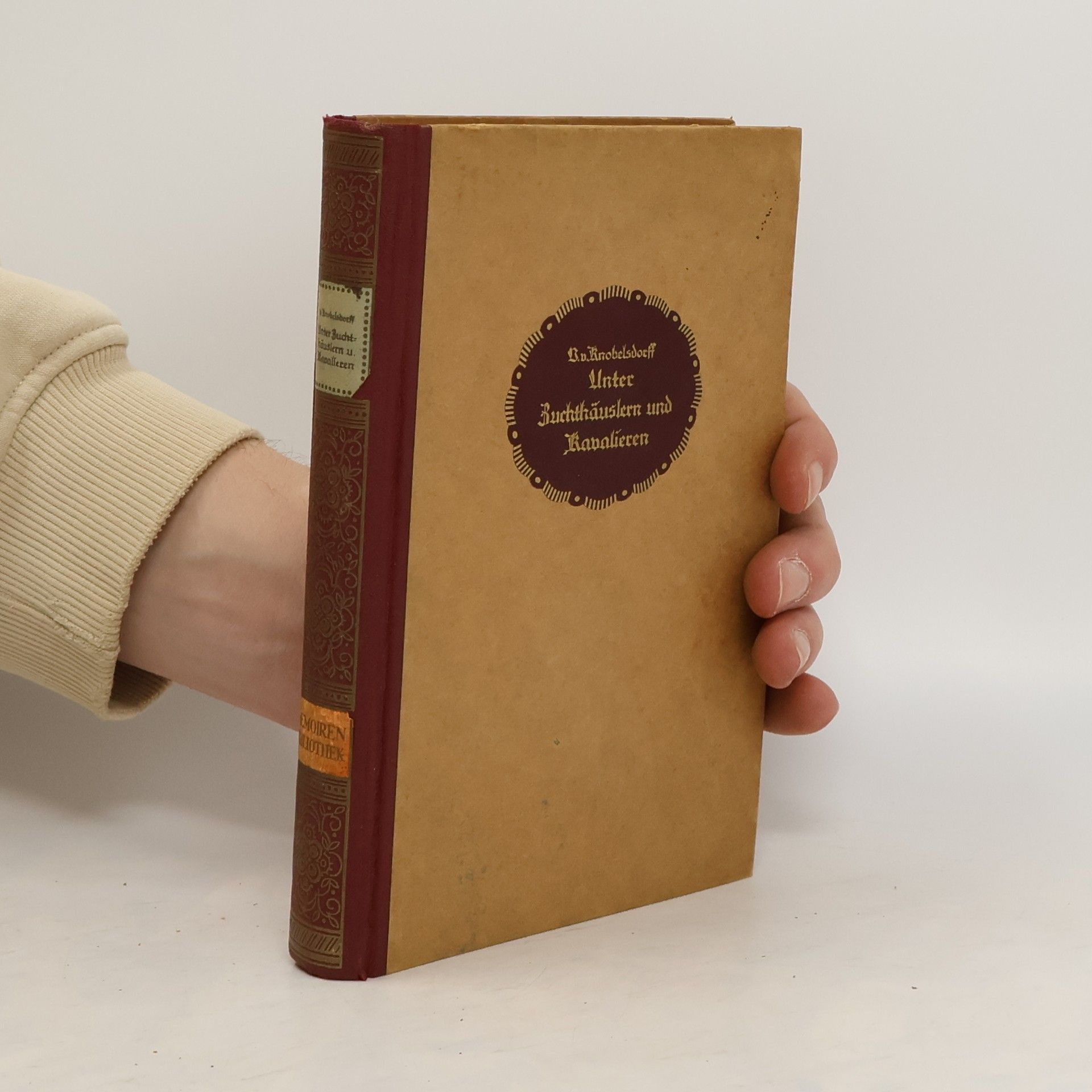 Viktor Von Knobelsdorff Unter Buchthäuslern und Kavalieren