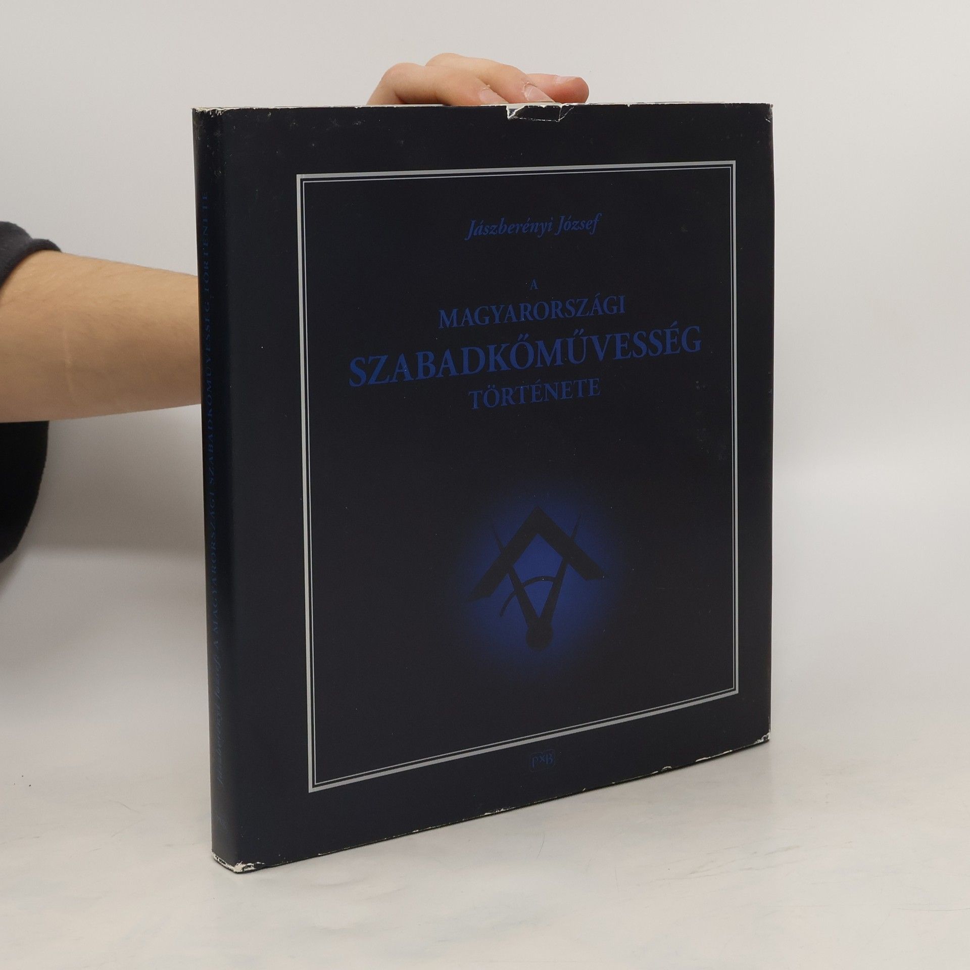 Jászberényi József A magyarországi szabadkőművesség története