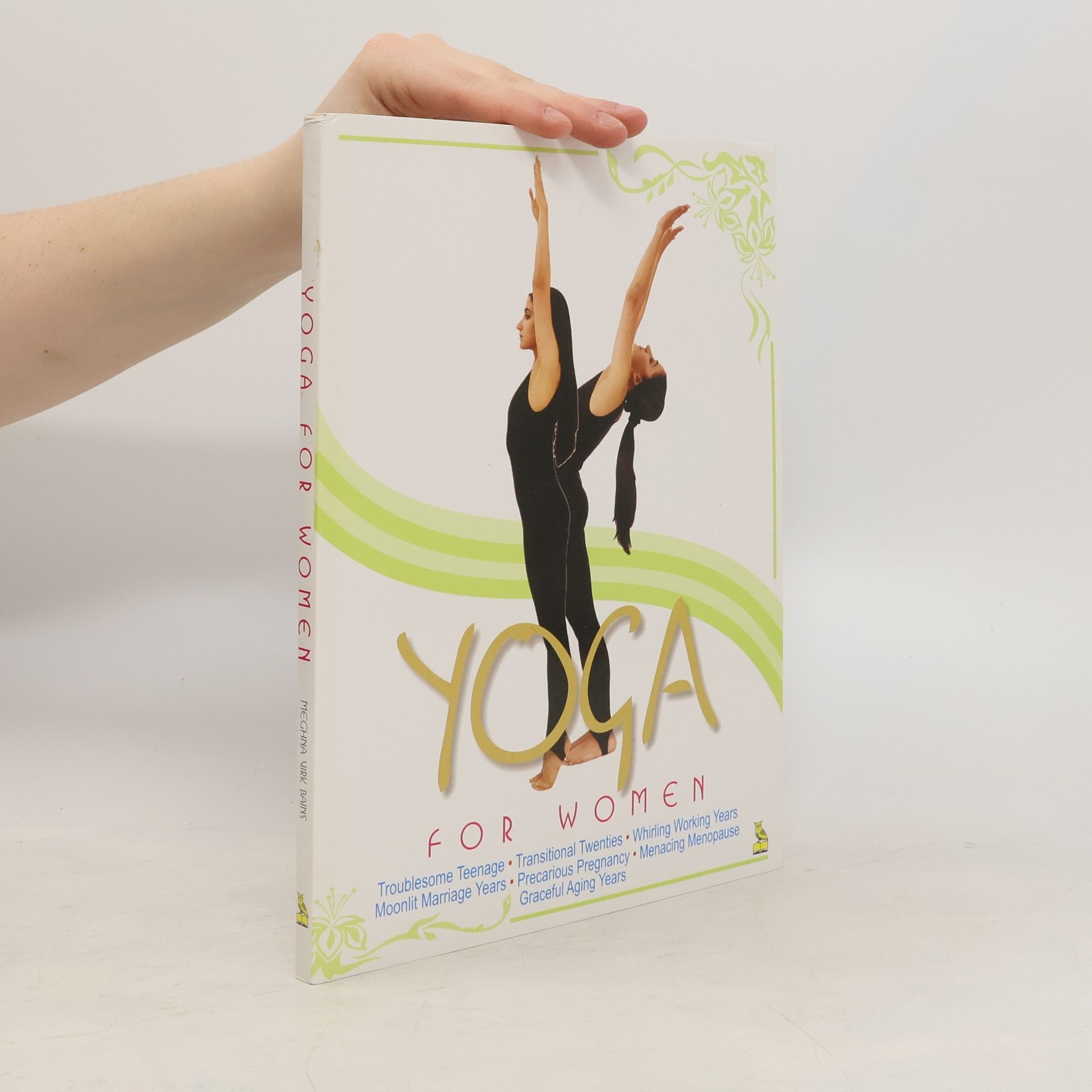 Meghna Virk Bains Yoga For Women