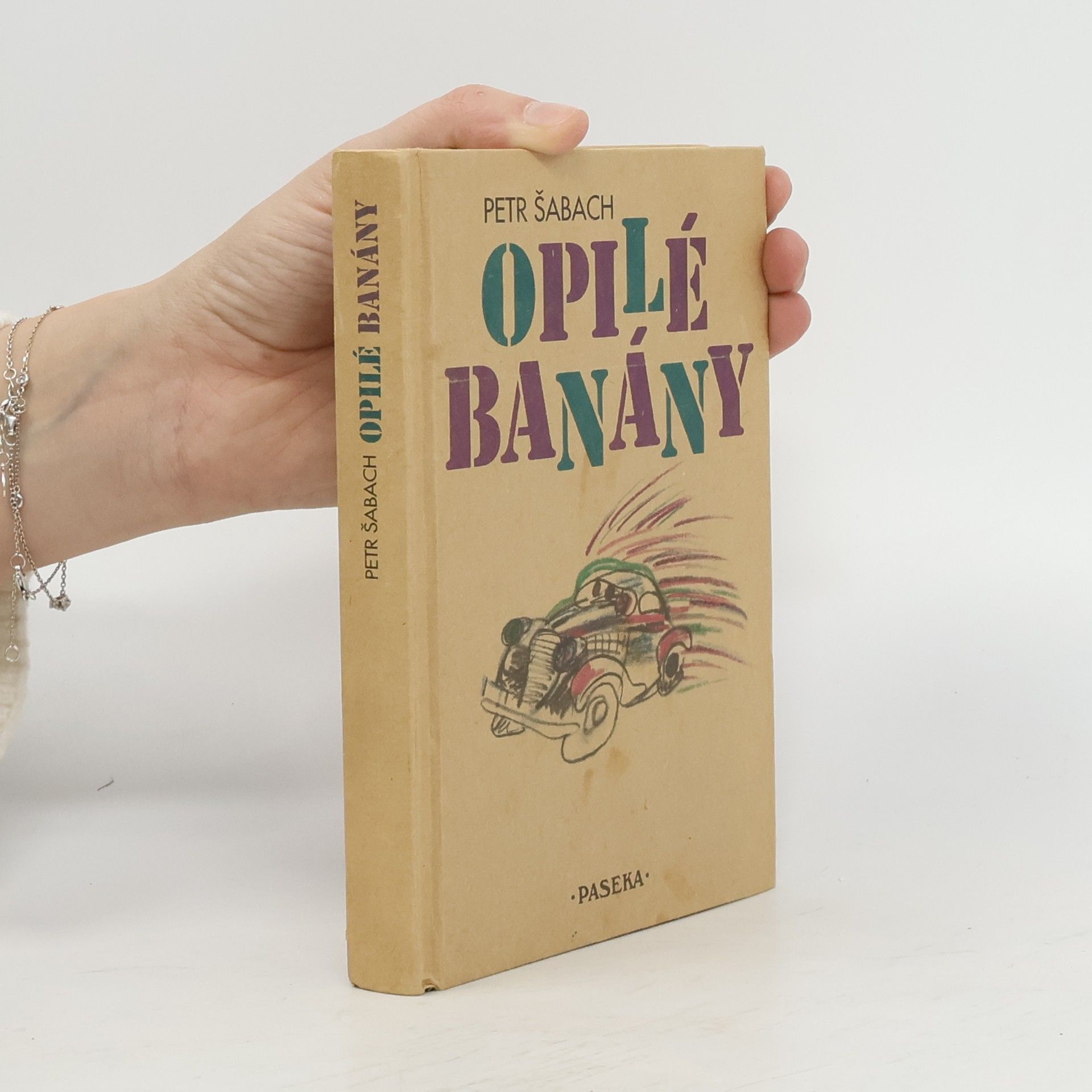 Petr Šabach Opilé banány