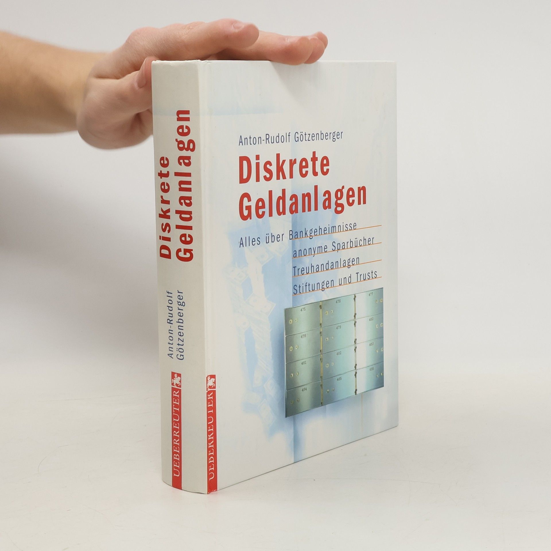 Anton-Rudolf Götzenberger Diskrete Geldanlagen
