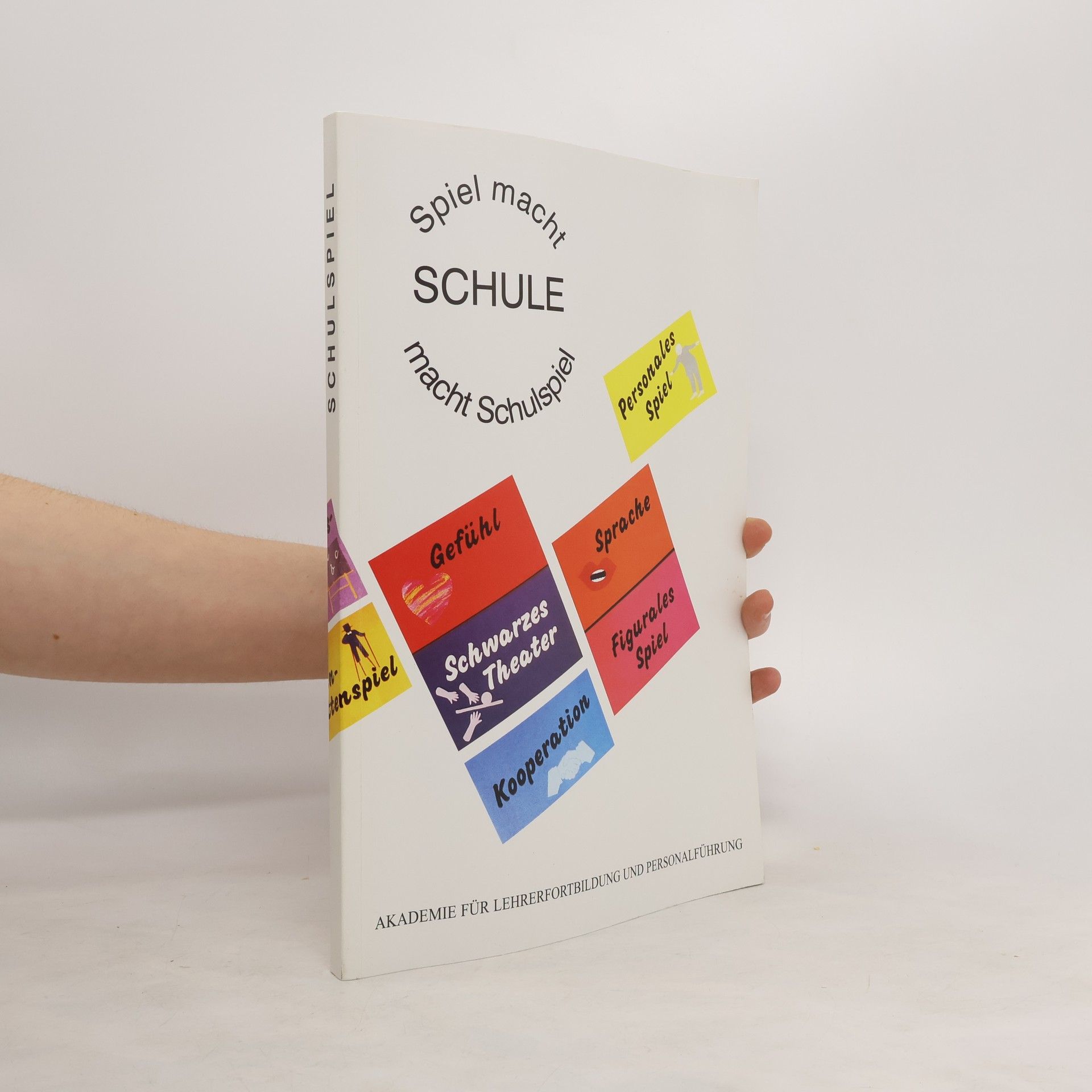 Christa Wege Spiel macht Schule macht Schulspiel