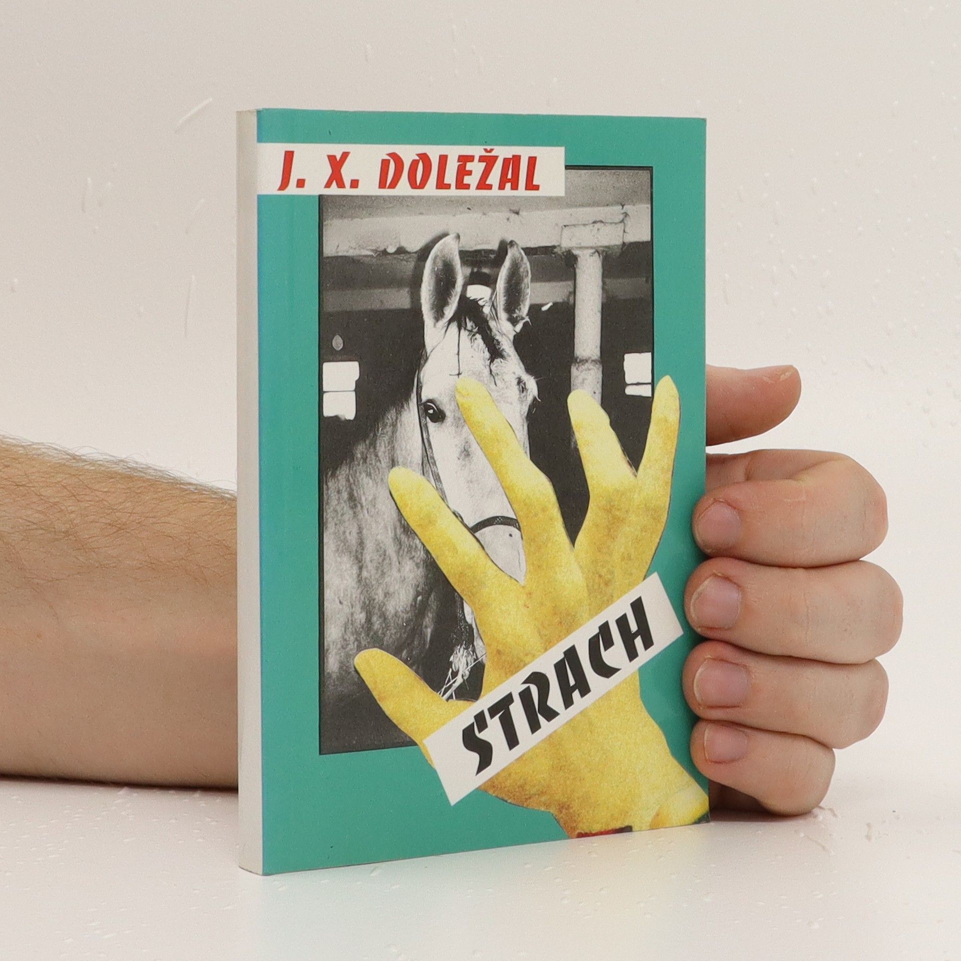 Jiří X. Doležal Strach
