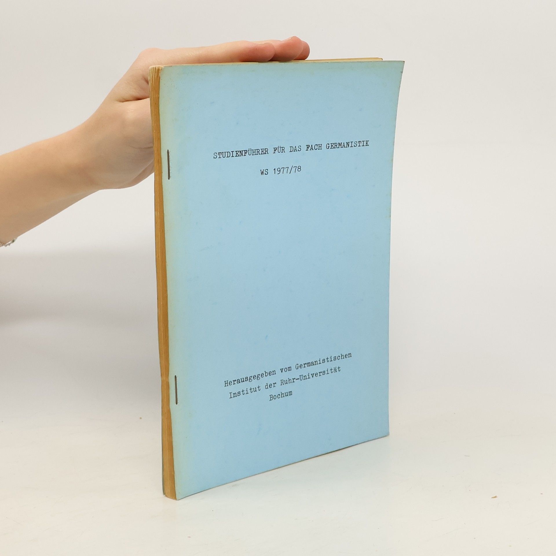 Autorenkollektiv Studienführer für das Fach Germanistik WS 1977/78