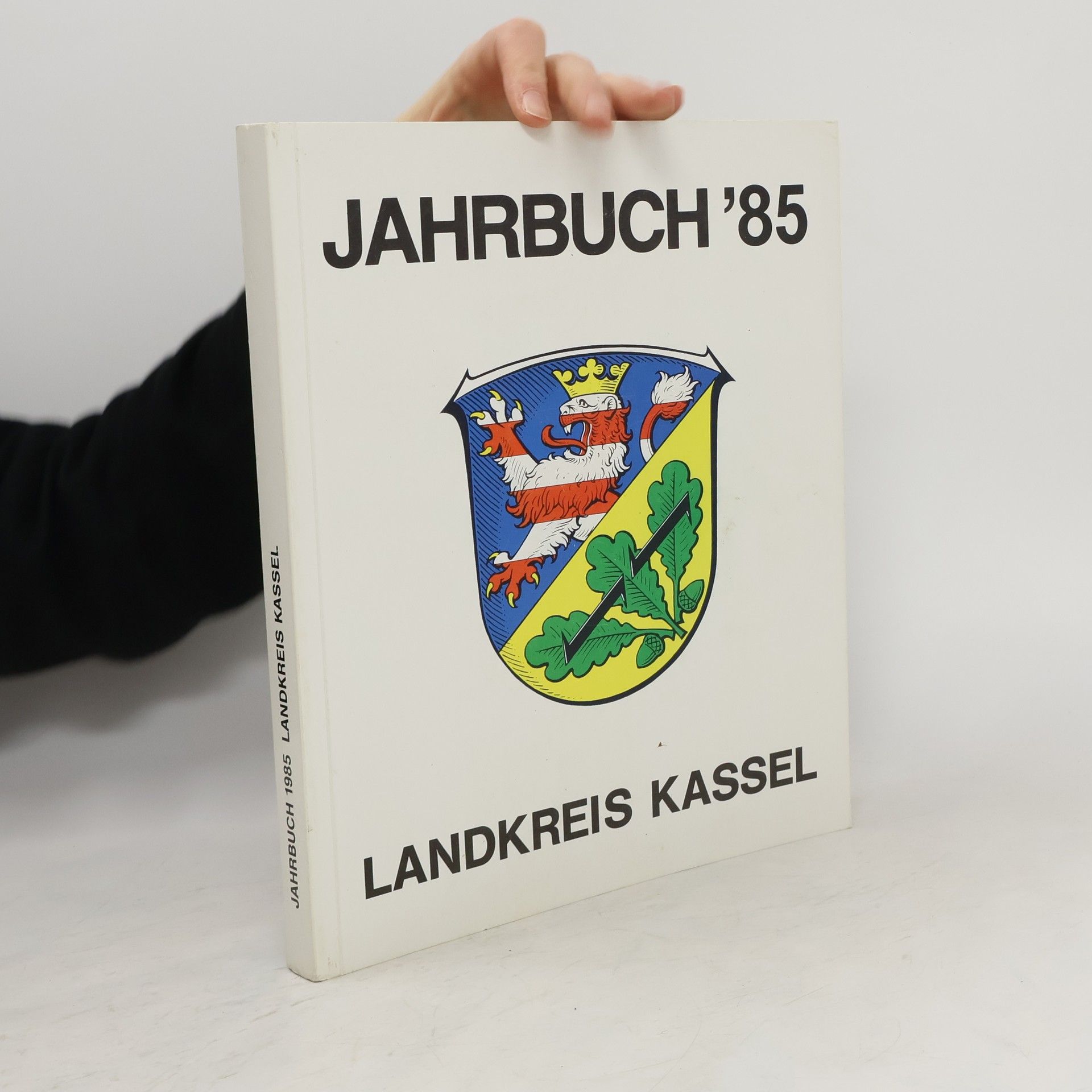 Collectif d'auteurs Jahrbuch 1985. Landkreis Kassel