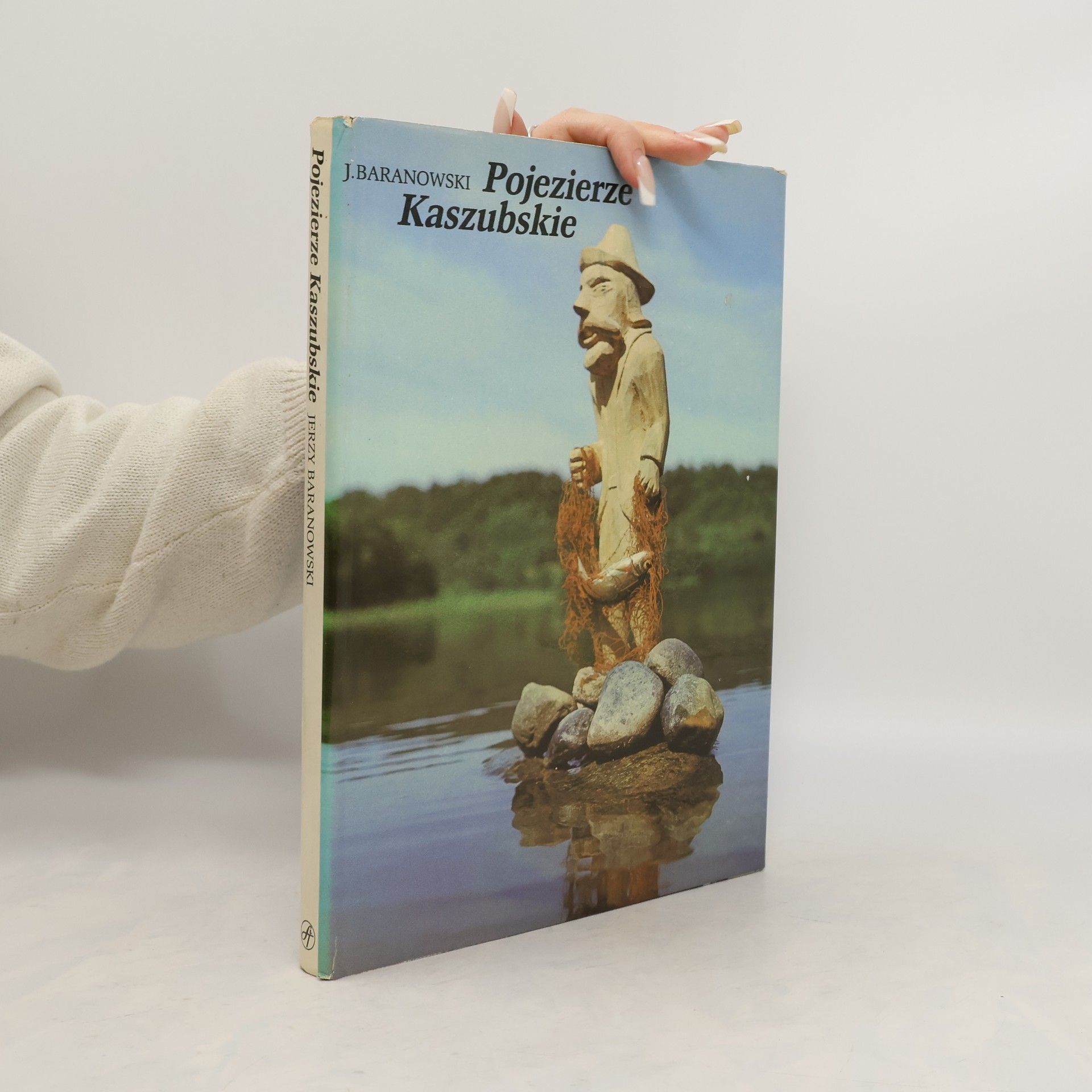 Baranowski Jerzy Pojezierze Kaszubskie