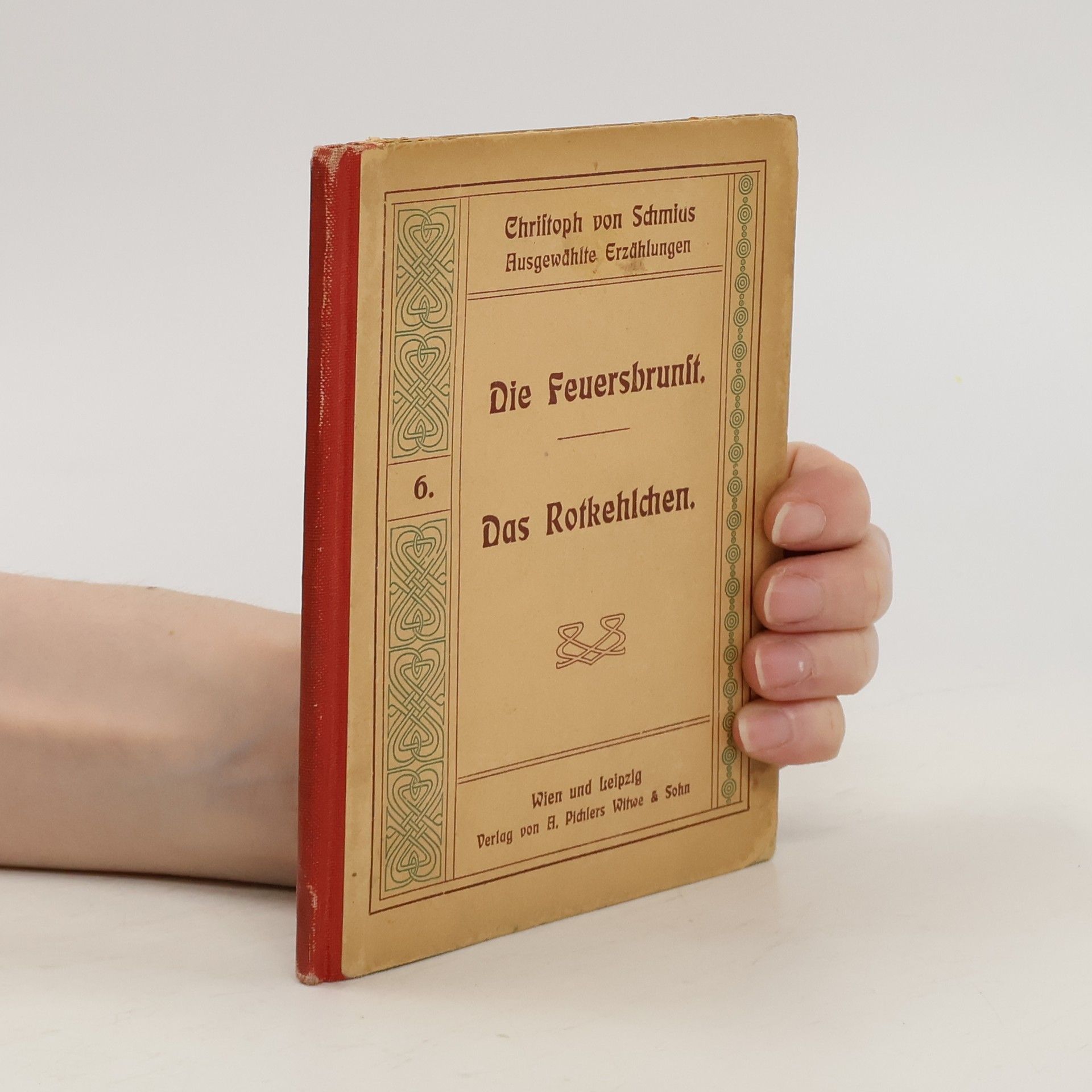 Christoph von Schmius Die Feuertsbrunst. Das Rotkehlchen
