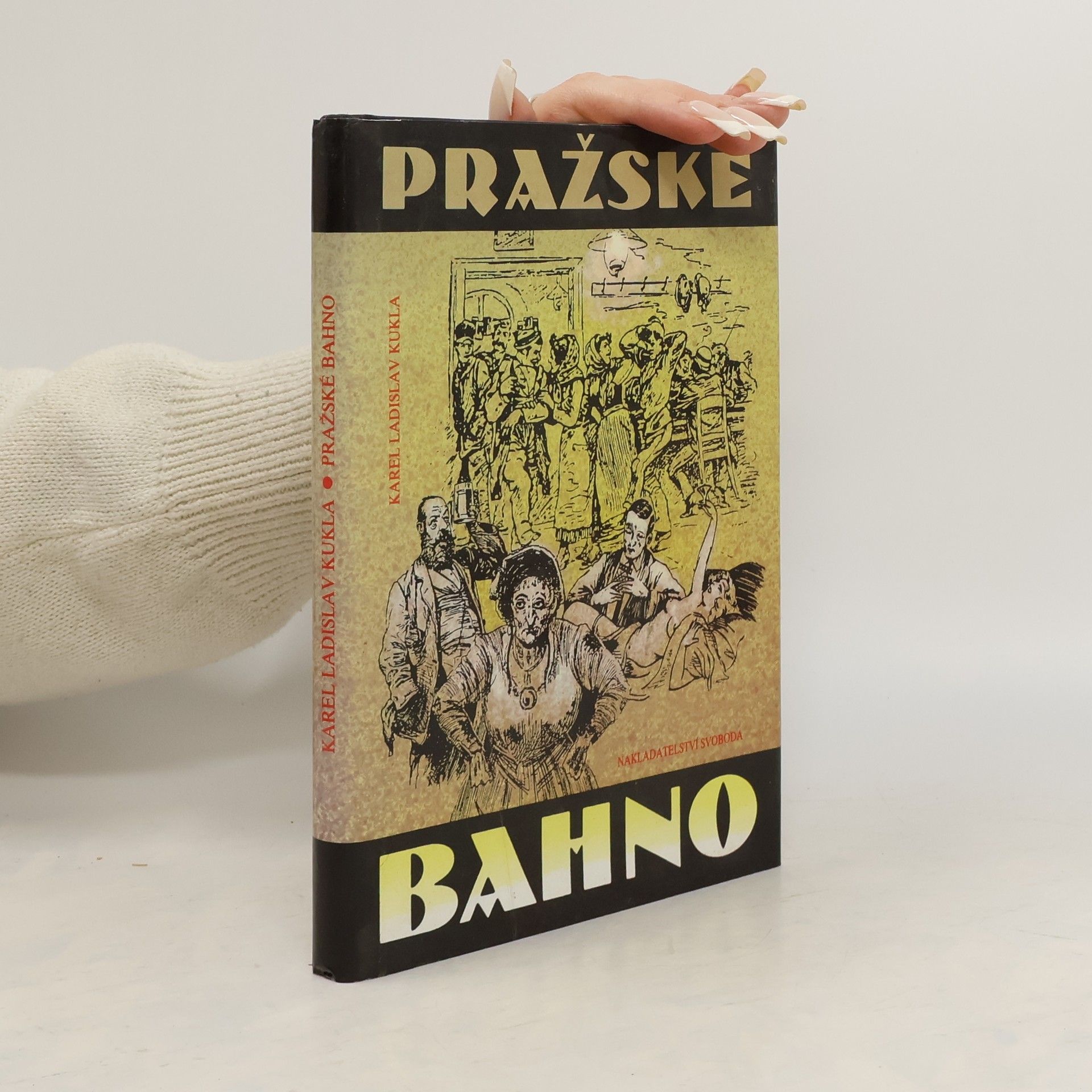 Karel Ladislav Kukla Pražské bahno