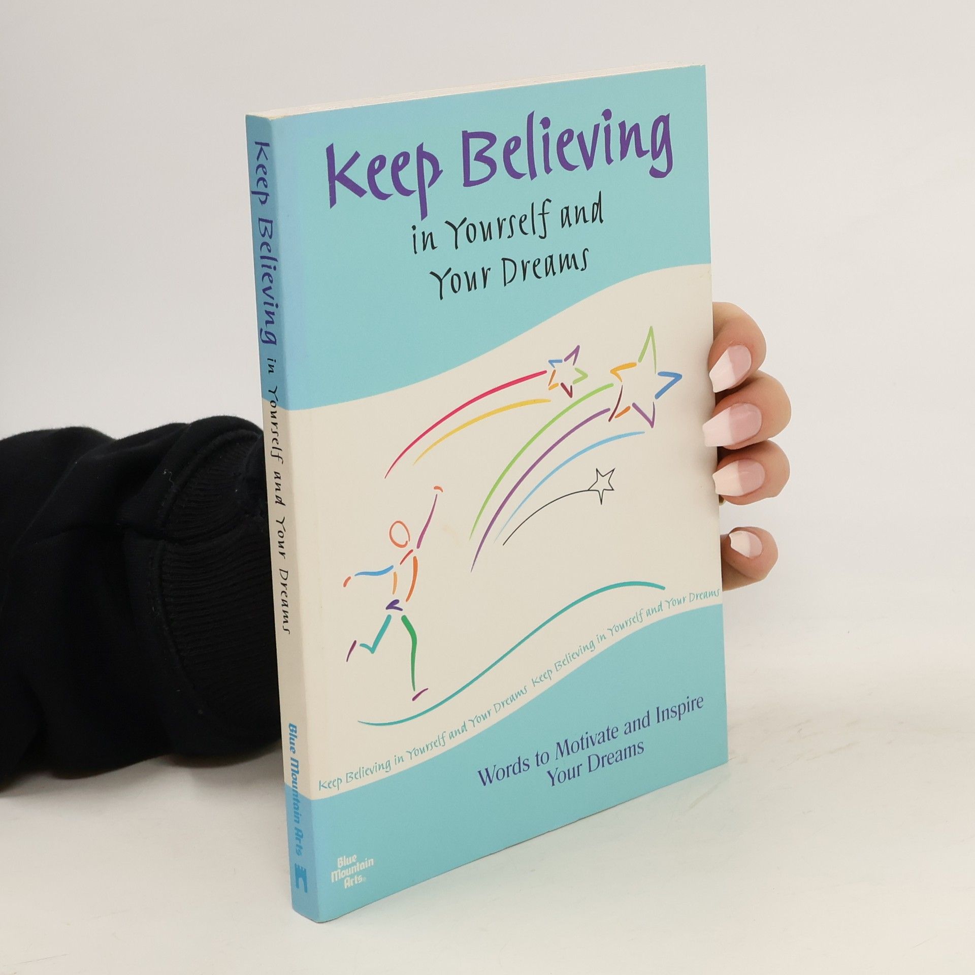 AA.VV. Keep Believing in Yourself and Your Dreams