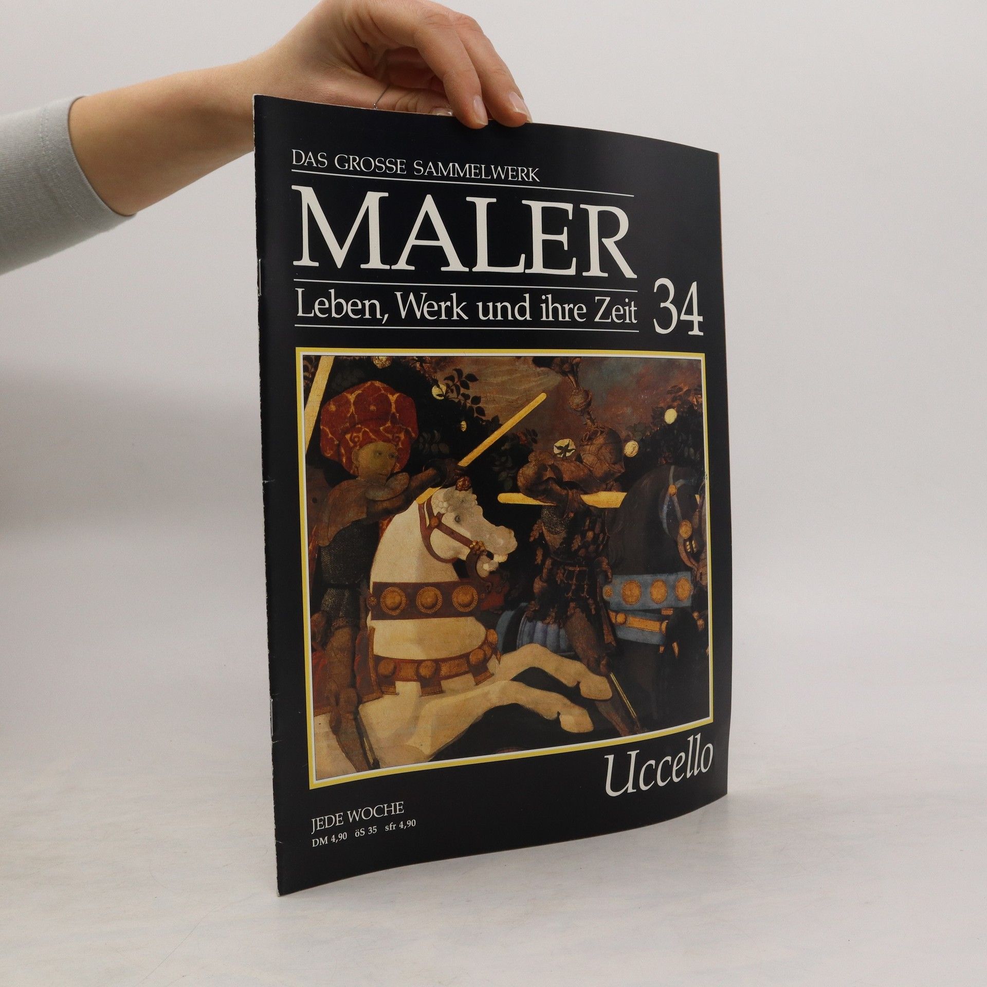 kolektiv Das grosse Sammelwerk Maler. Leben, Werk und ihre Zeit 34