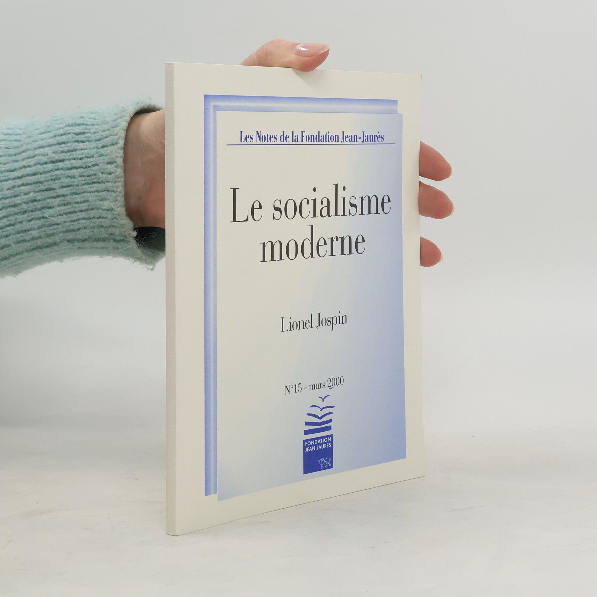 Lionel Jospin Le socialisme moderne