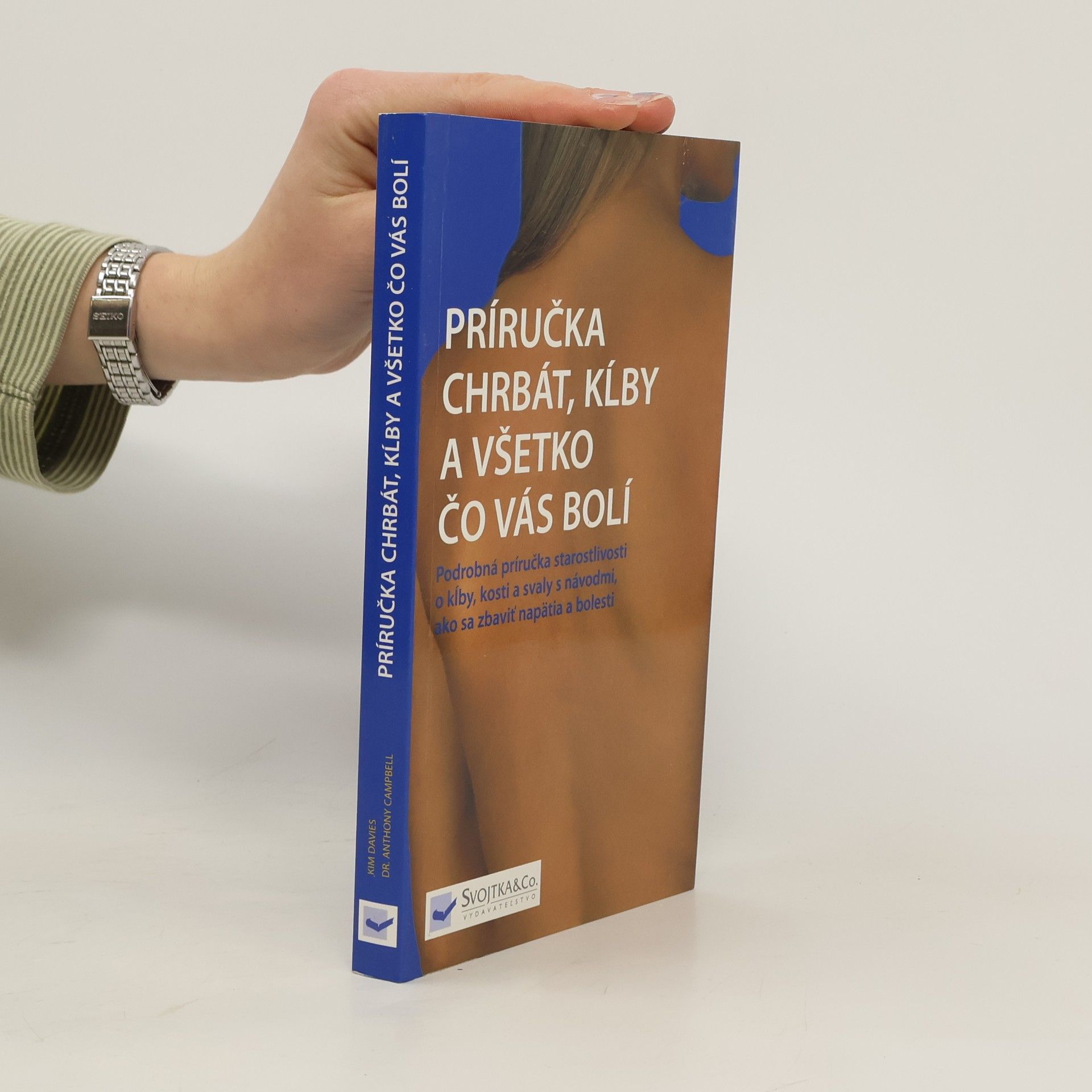 Kim Davies Príručka chrbát, kĺby a všetko čo vás bolí