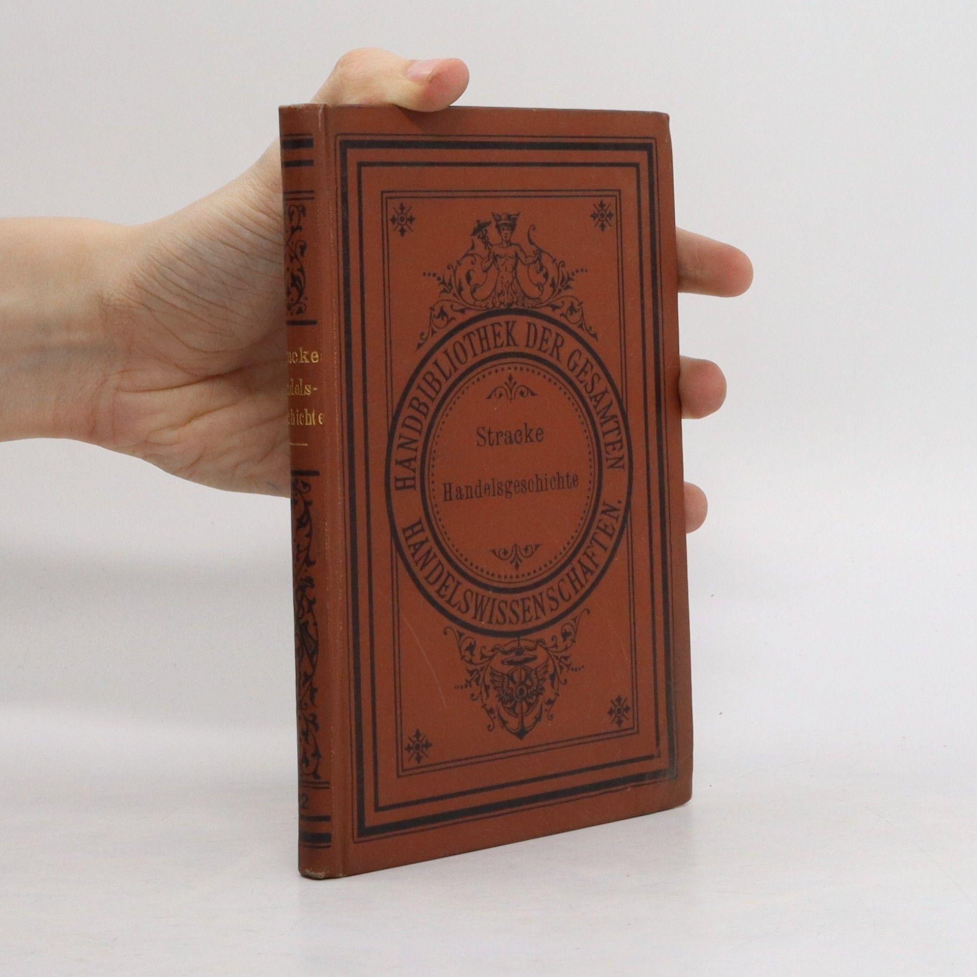 K. Stracke Leitfaden der Handelsgeschichte. Für Schul- und Selbstunterricht.